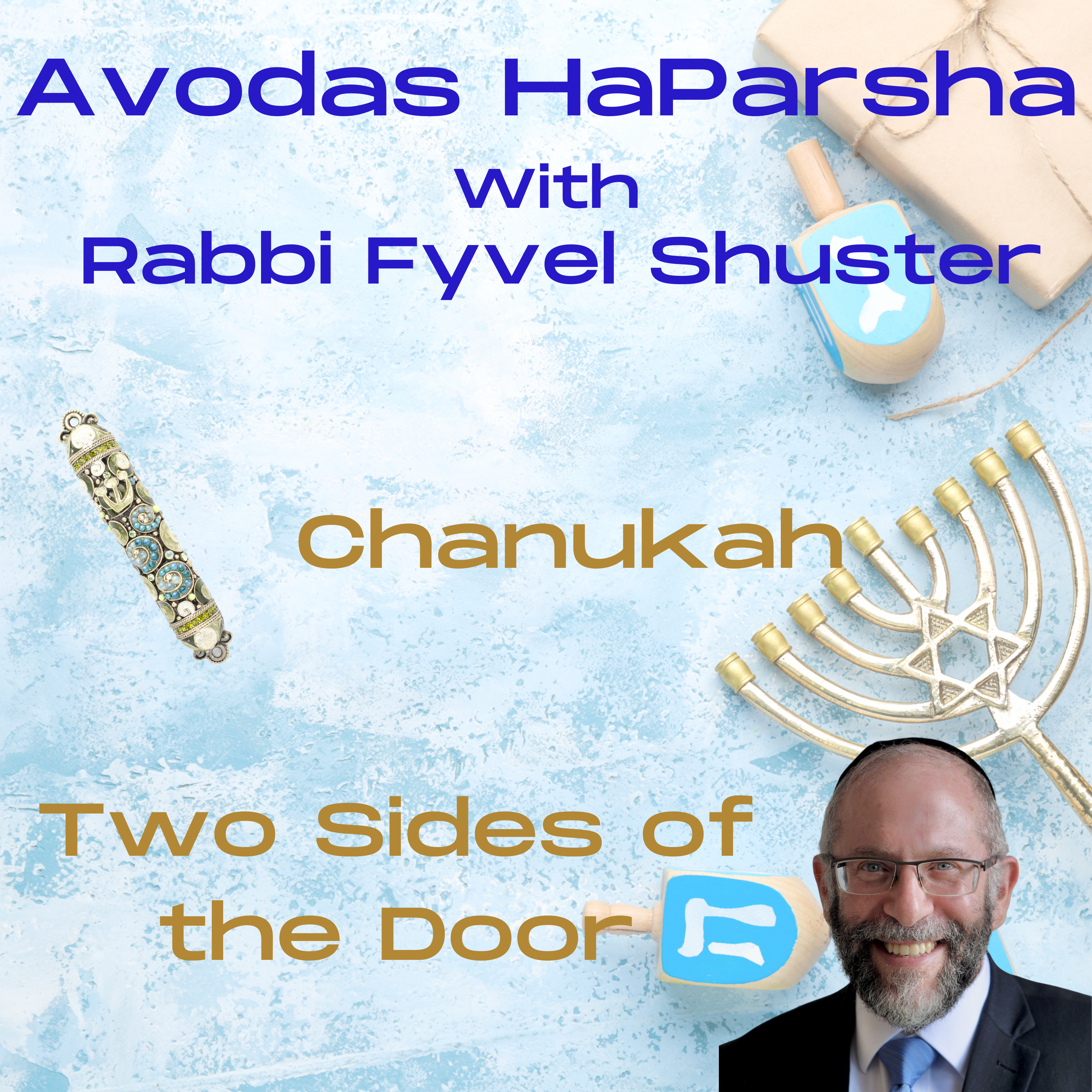 Avodas HaParsha - Chanukah  episode artwork