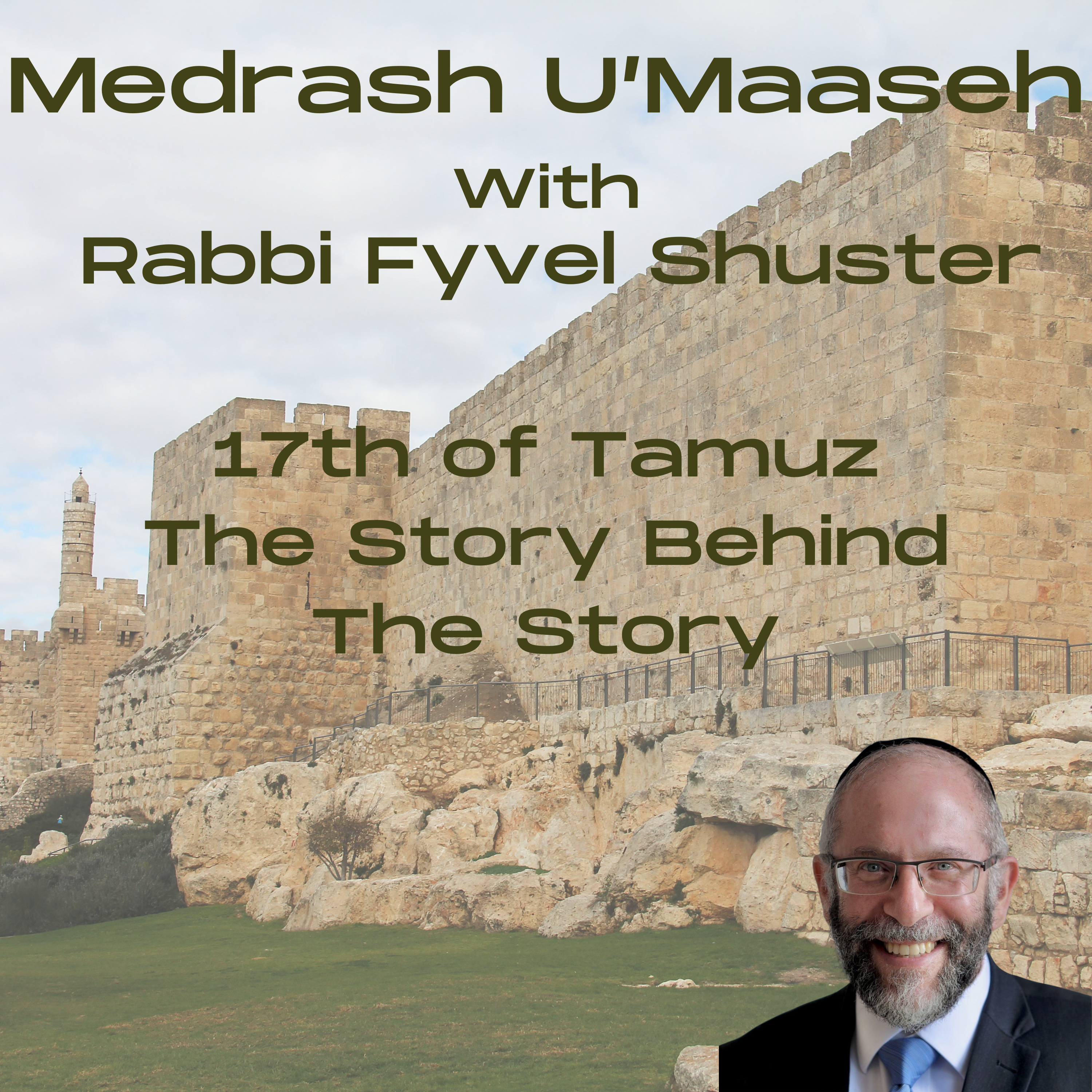 17th of Tamuz - The Story Behind The Story episode artwork