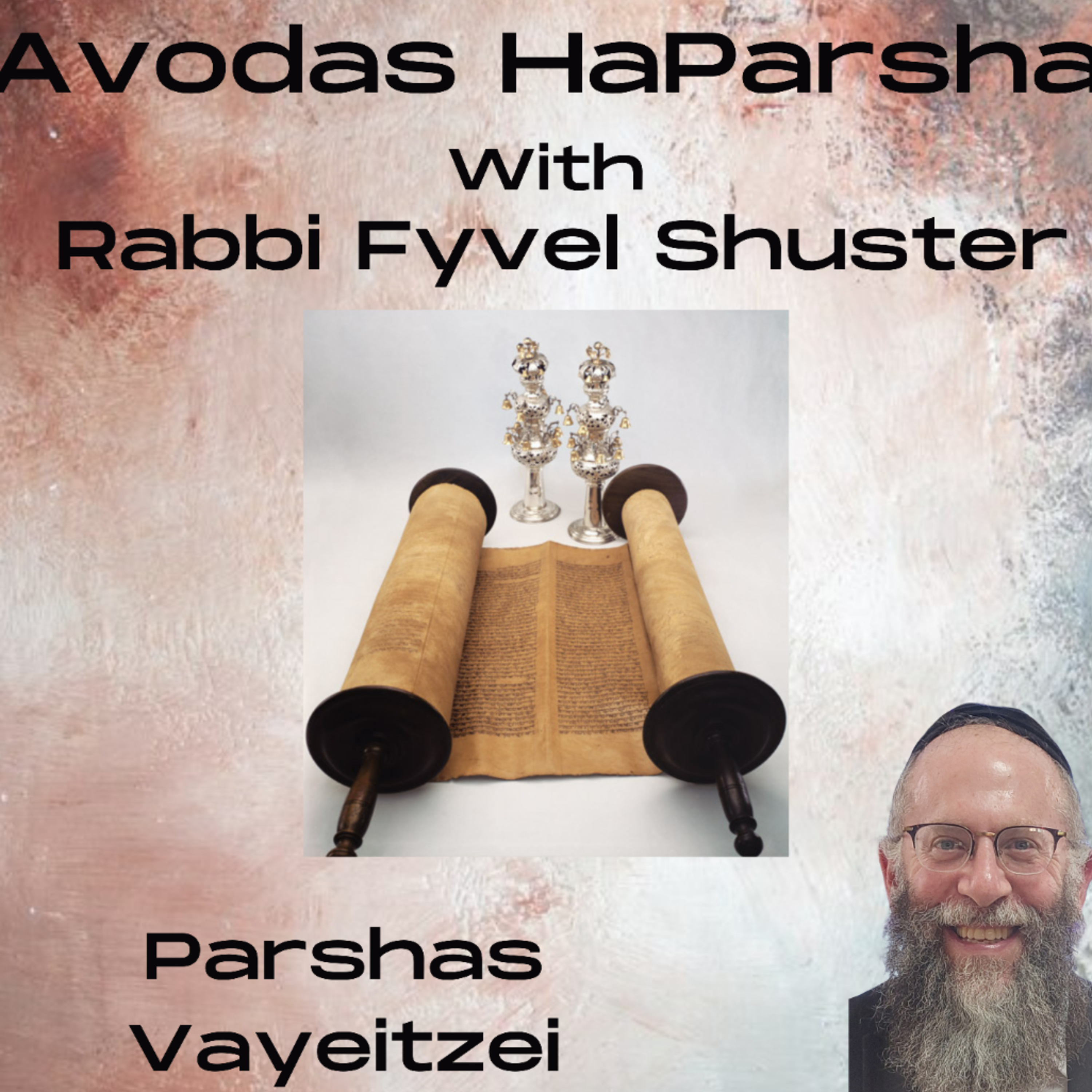 How To Slay The Dragon - Avodas HaParsha Parshas Vayeitzei episode artwork