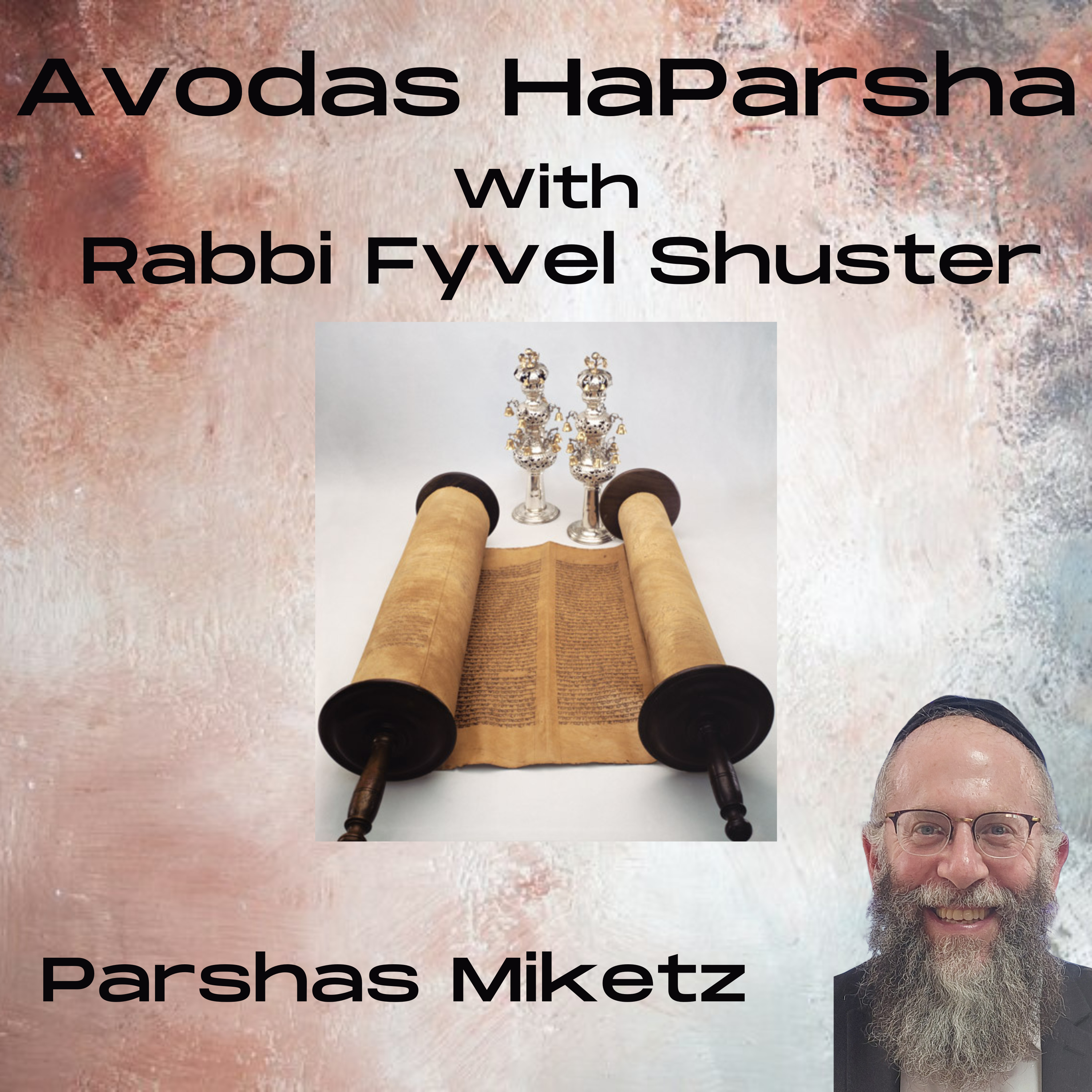 The Perils of Victory - Avodas HaParsha - Parshas Miketz episode artwork
