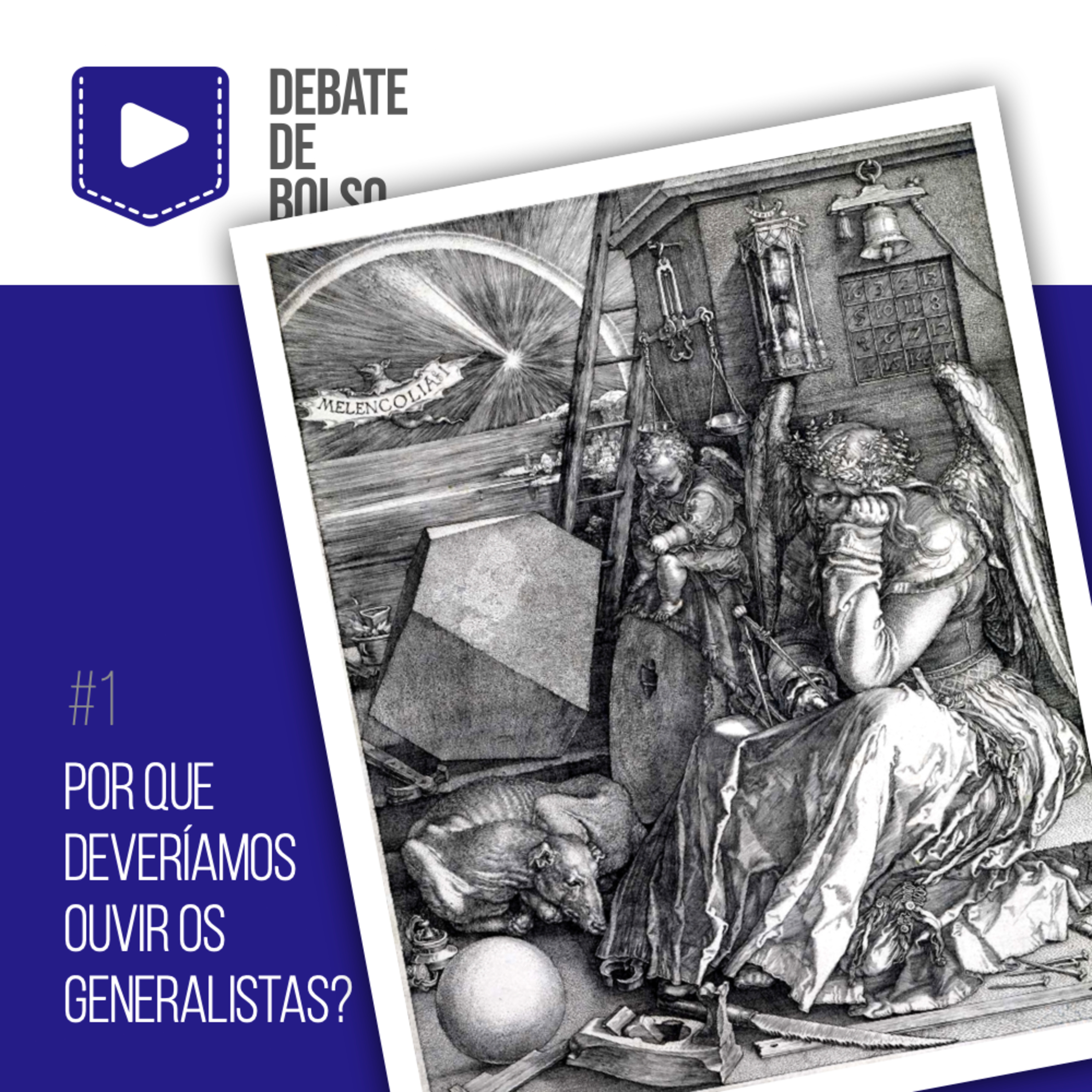 #1: Por que deveríamos ouvir os generalistas? episode artwork