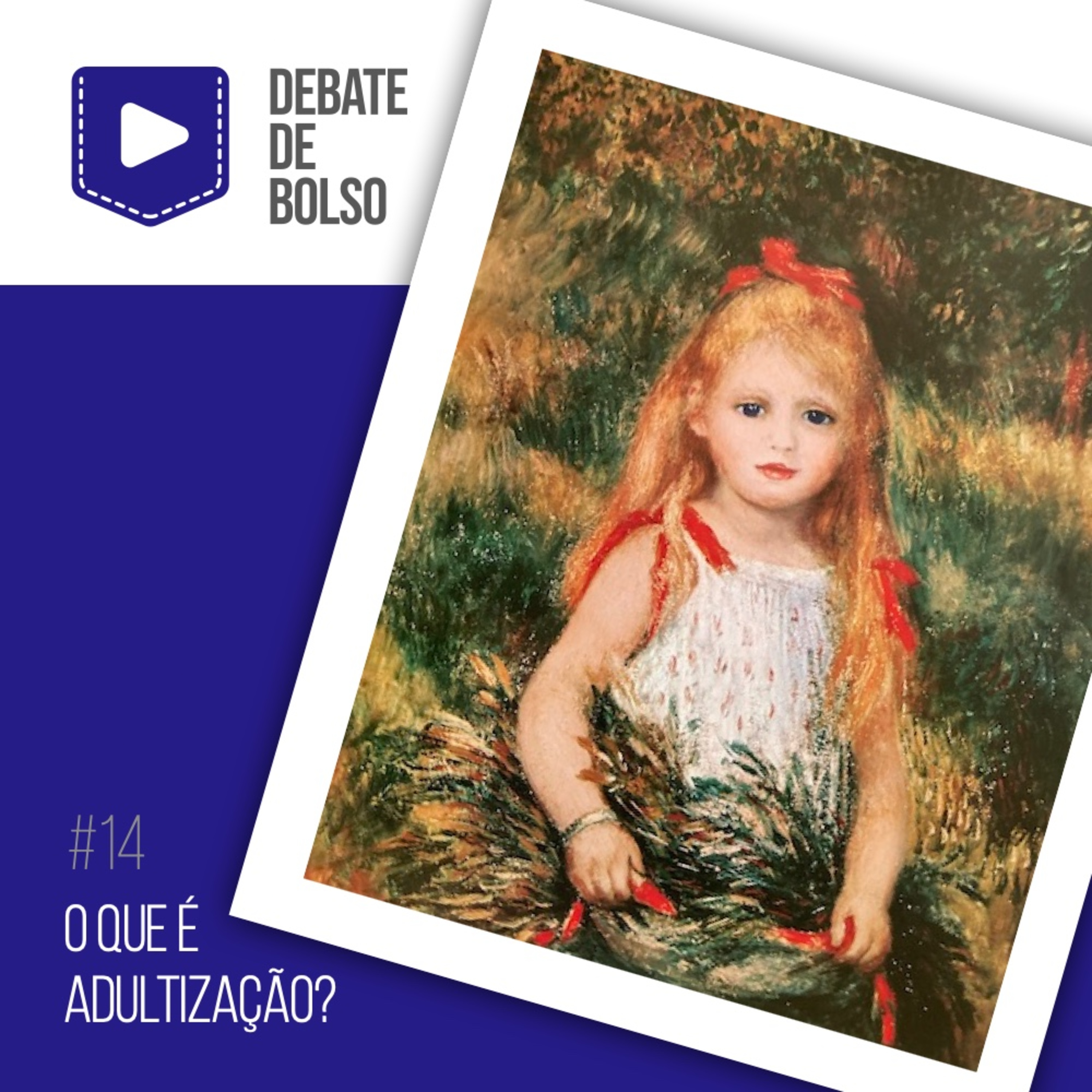 #14: O que é adultização? episode artwork