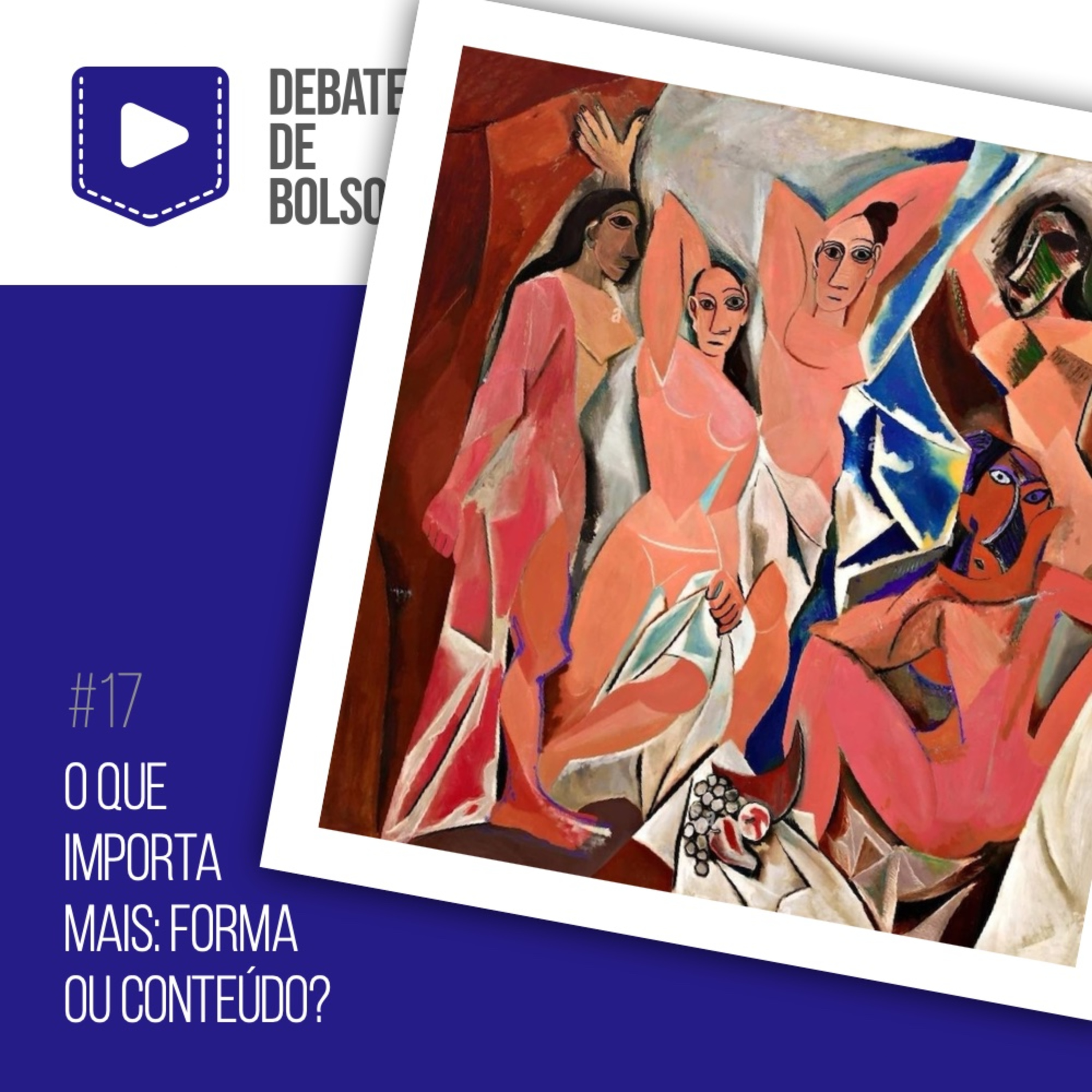 #17: O que importa mais: forma ou conteúdo? episode artwork