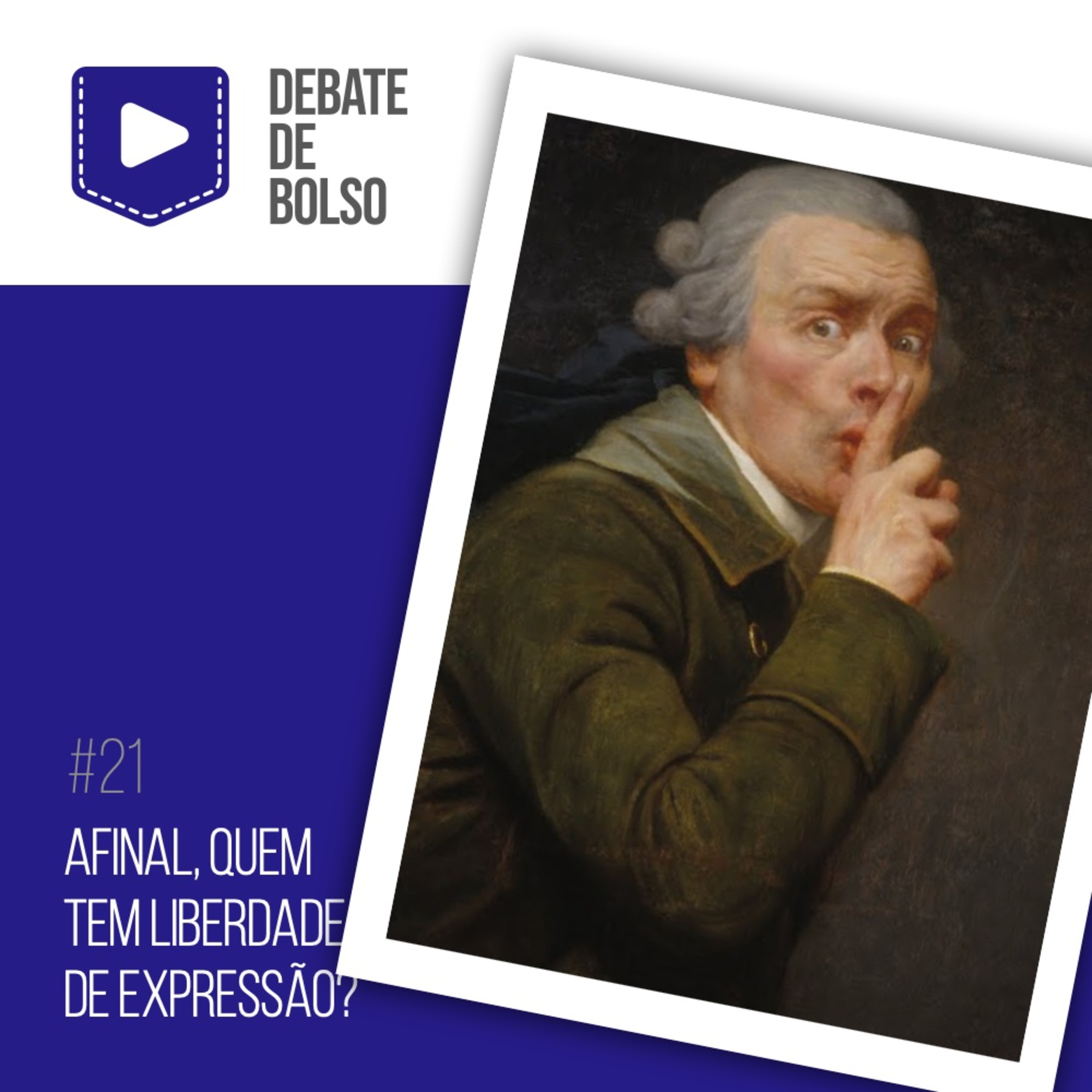 #21: Afinal, quem tem liberdade de expressão?