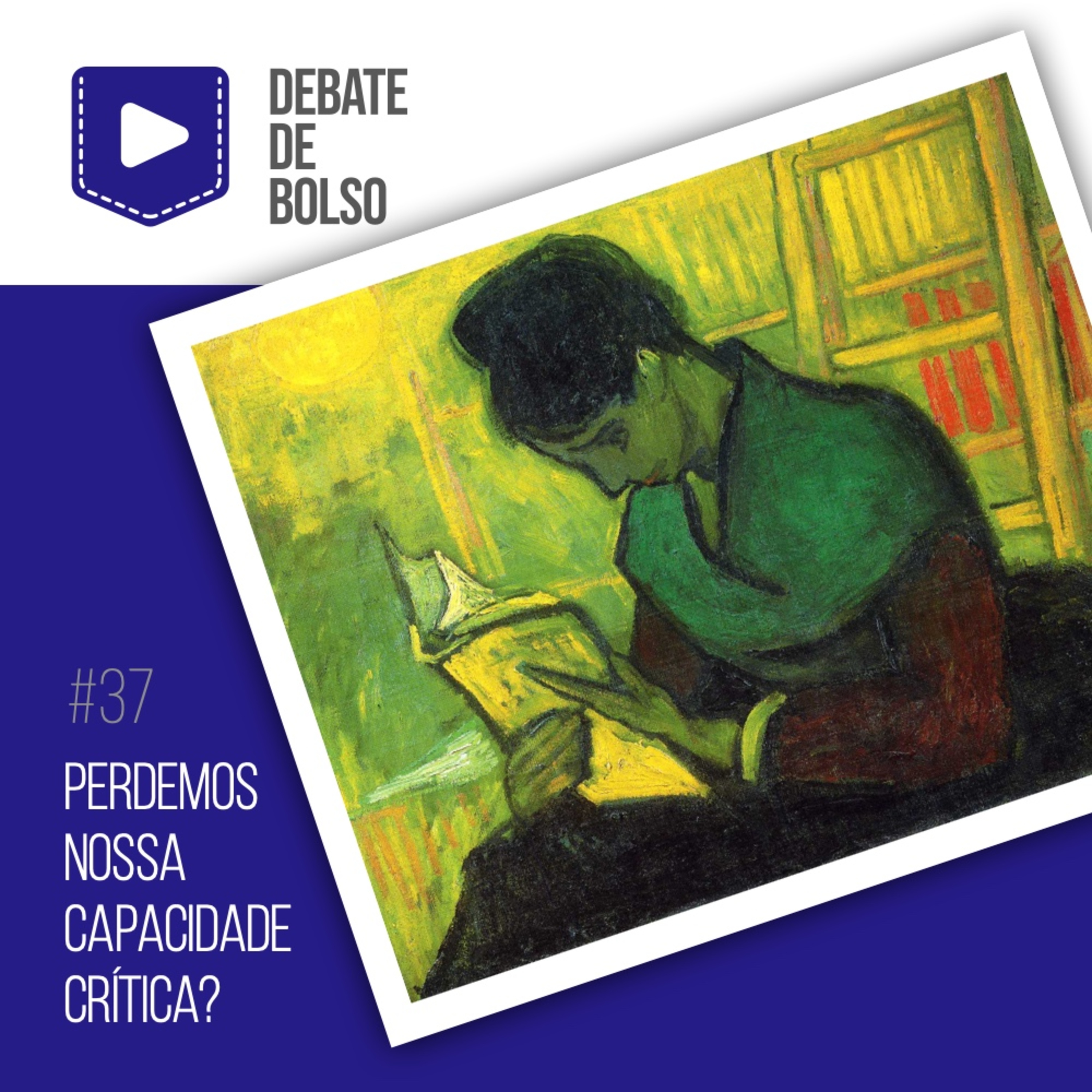 #37: Perdemos nossa capacidade crítica? episode artwork