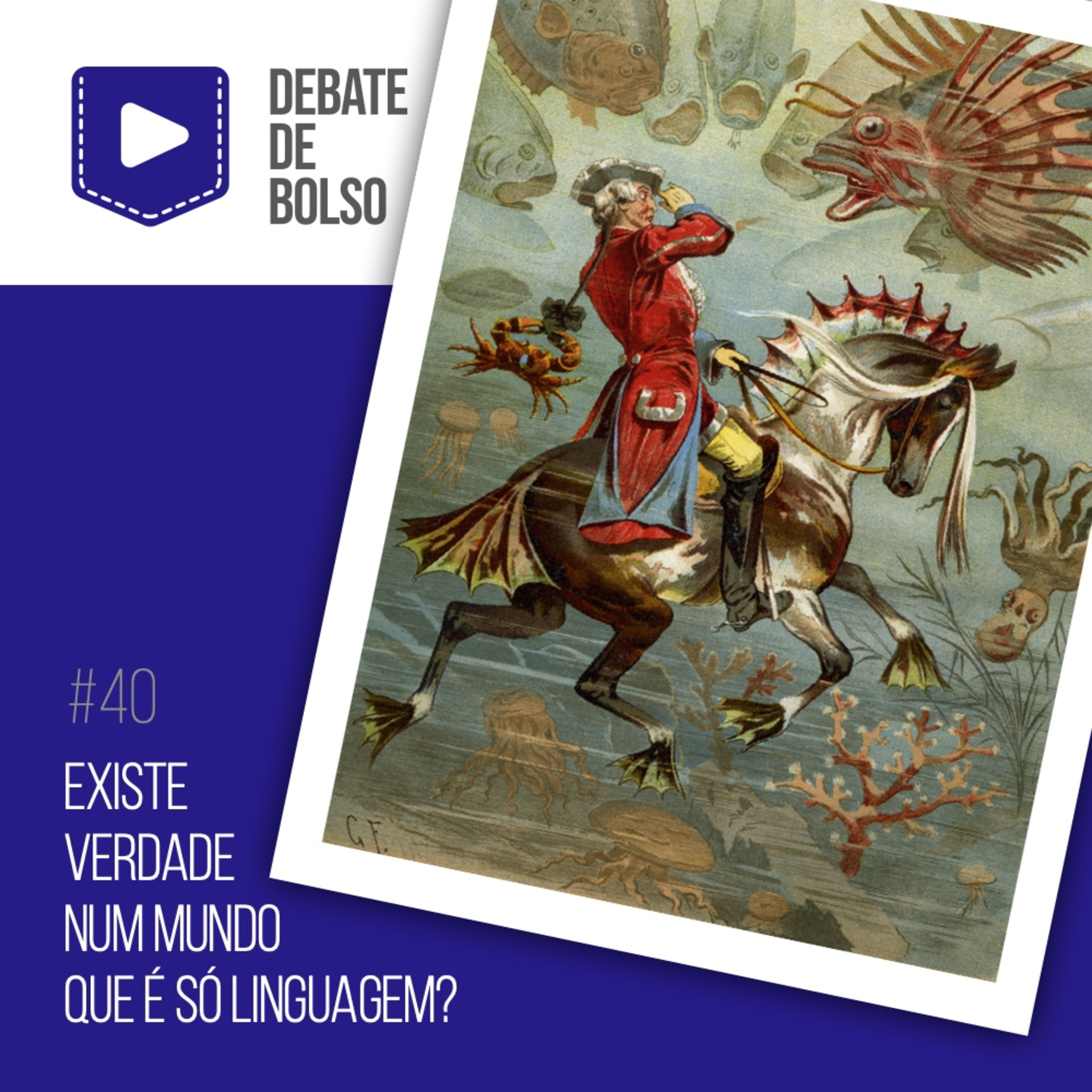 #40: Existe verdade num mundo que é só linguagem? episode artwork