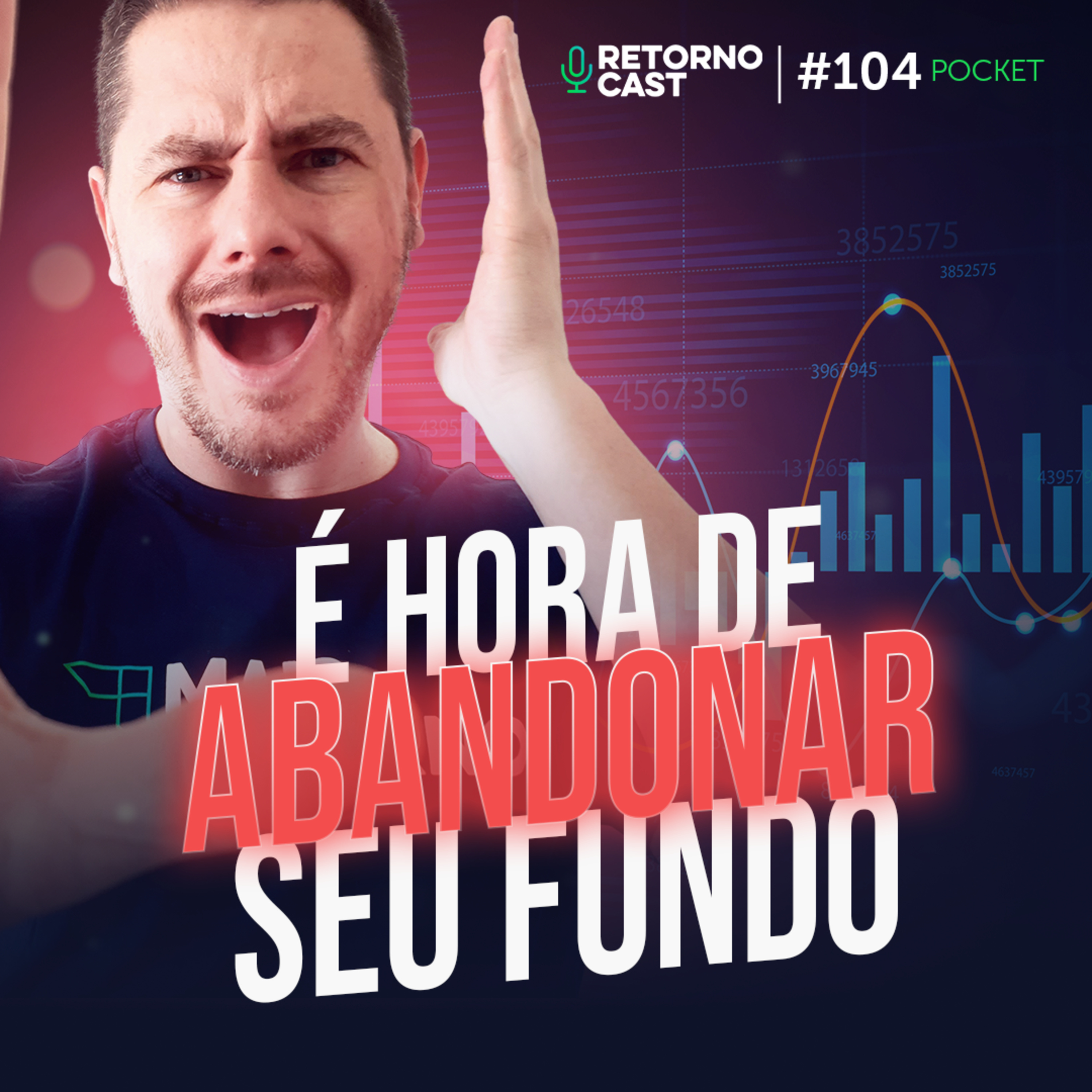 Quando RESGATAR um fundo de INVESTIMENTO? | RETORNOCAST POCKET #104