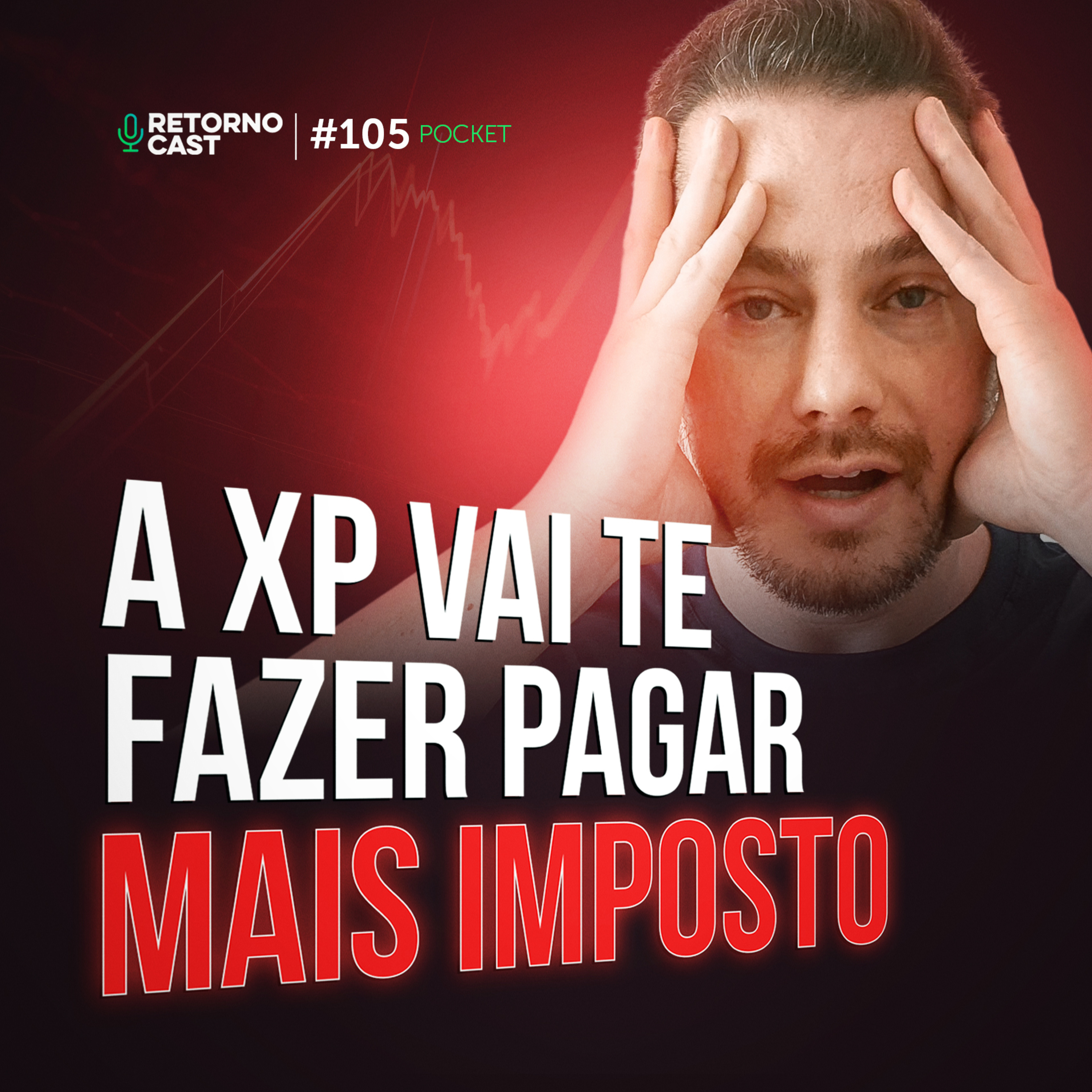 Como funciona a tributação do ETF de LFT da XP | RETORNOCAST POCKET #105