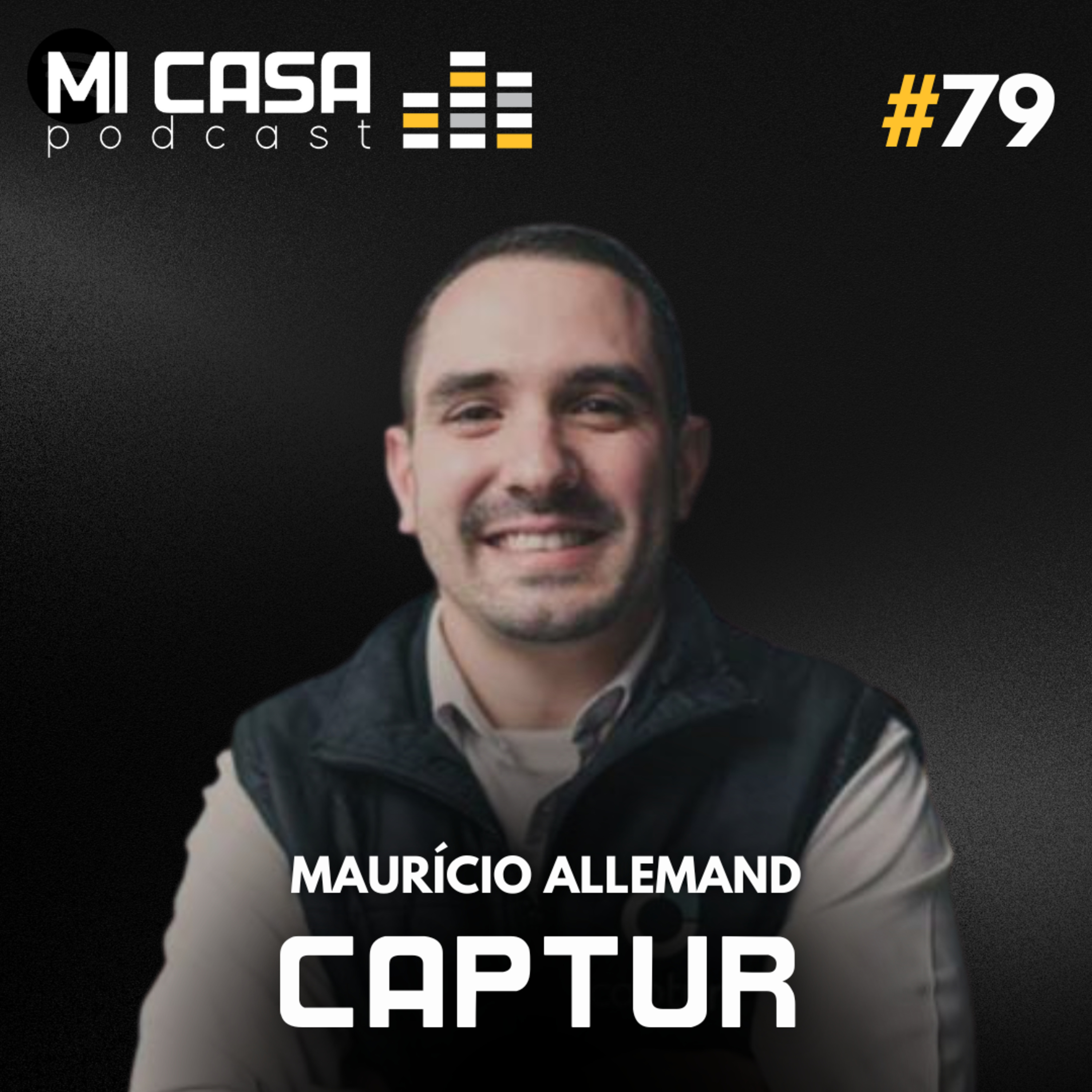Mi Casa 79 | Tokenização de imóveis: A melhor forma de diversificar seus investimentos com Mauricio Allemand da Captur episode artwork