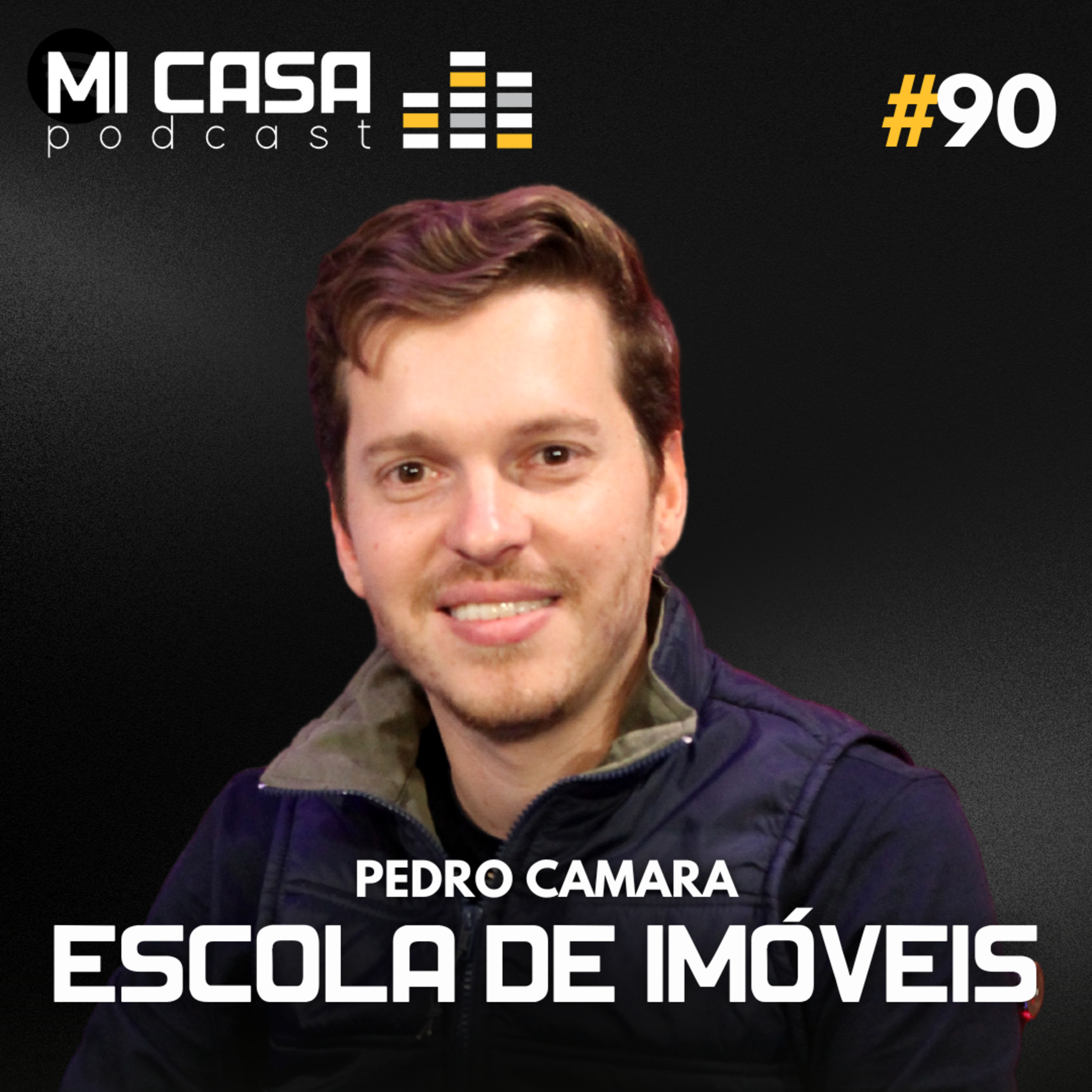 Mi Casa 90 | Como gerar renda passiva através de imóveis com Pedro Camara | Escola de Imóveis episode artwork