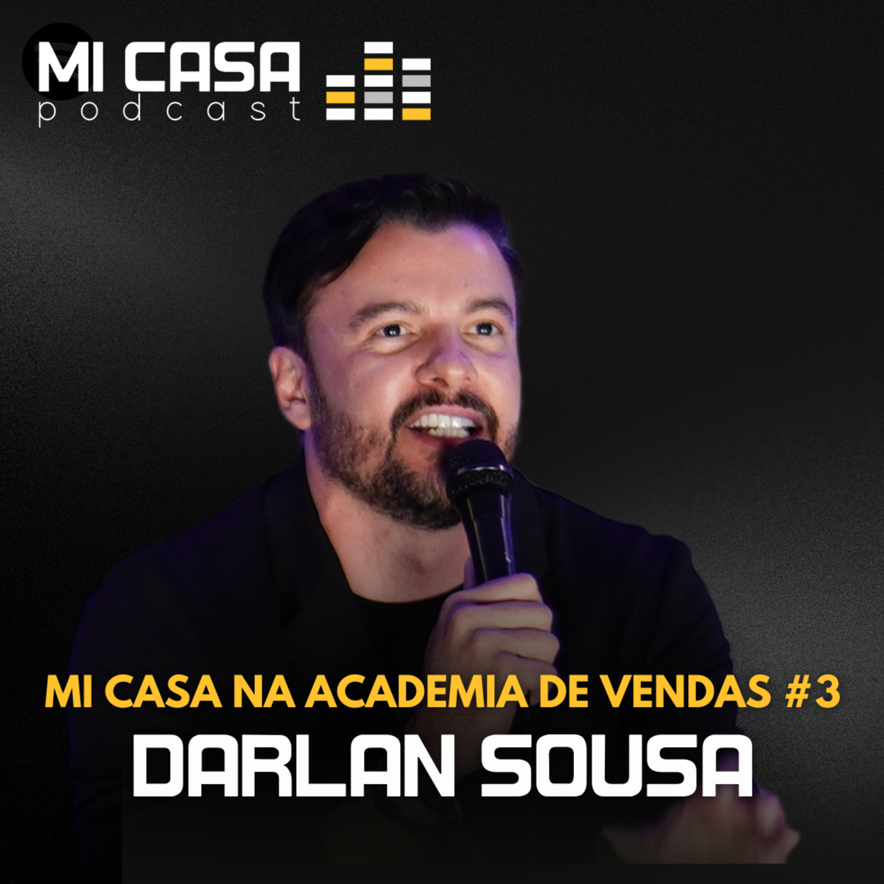 Especial Academia de Vendas #3 | A virada de chave de Darlan Sousa no Mercado Imobiliário episode artwork