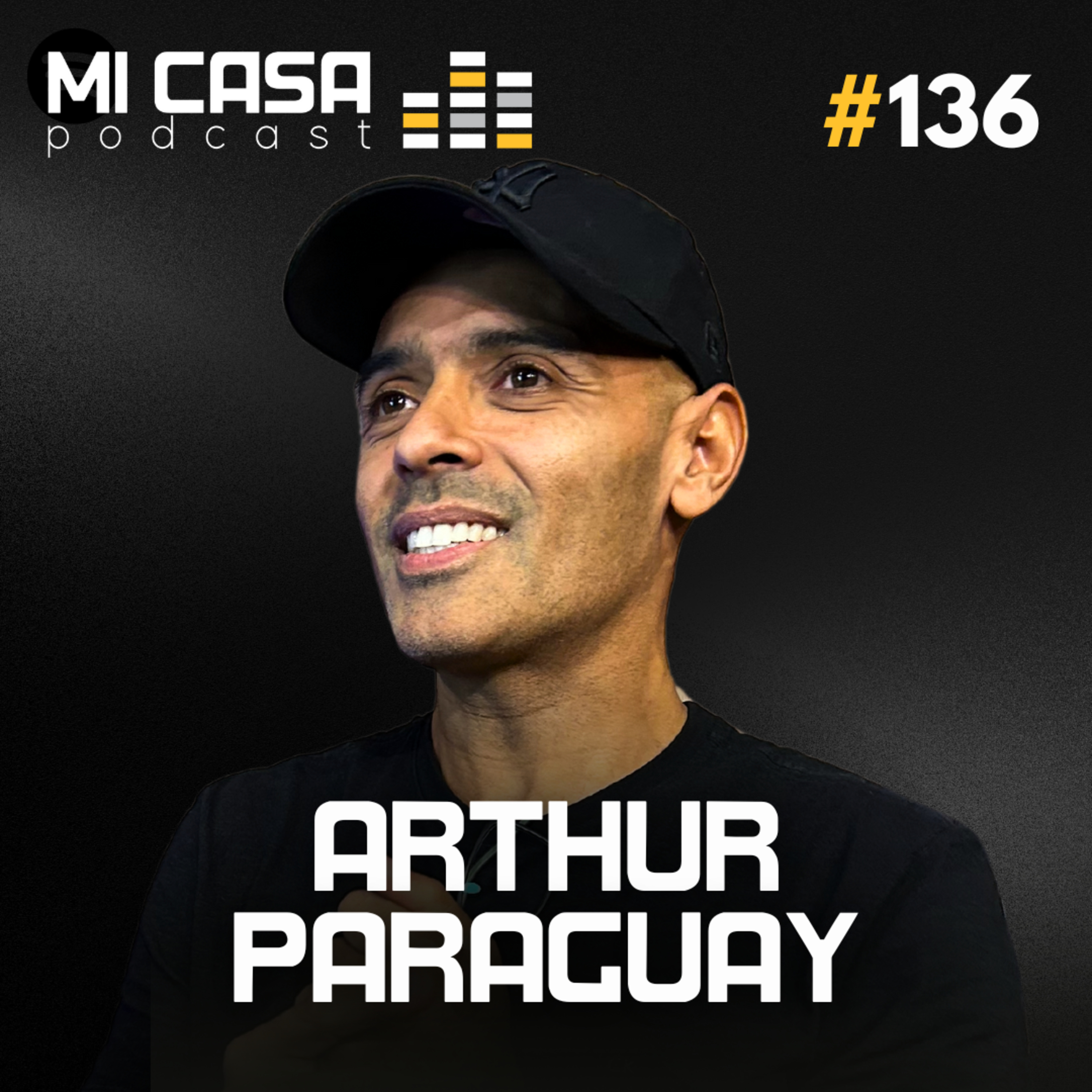 Mi Casa 136 | Como conciliar estilo de vida e sucesso no mercado imobiliário com Arthur Paraguay episode artwork