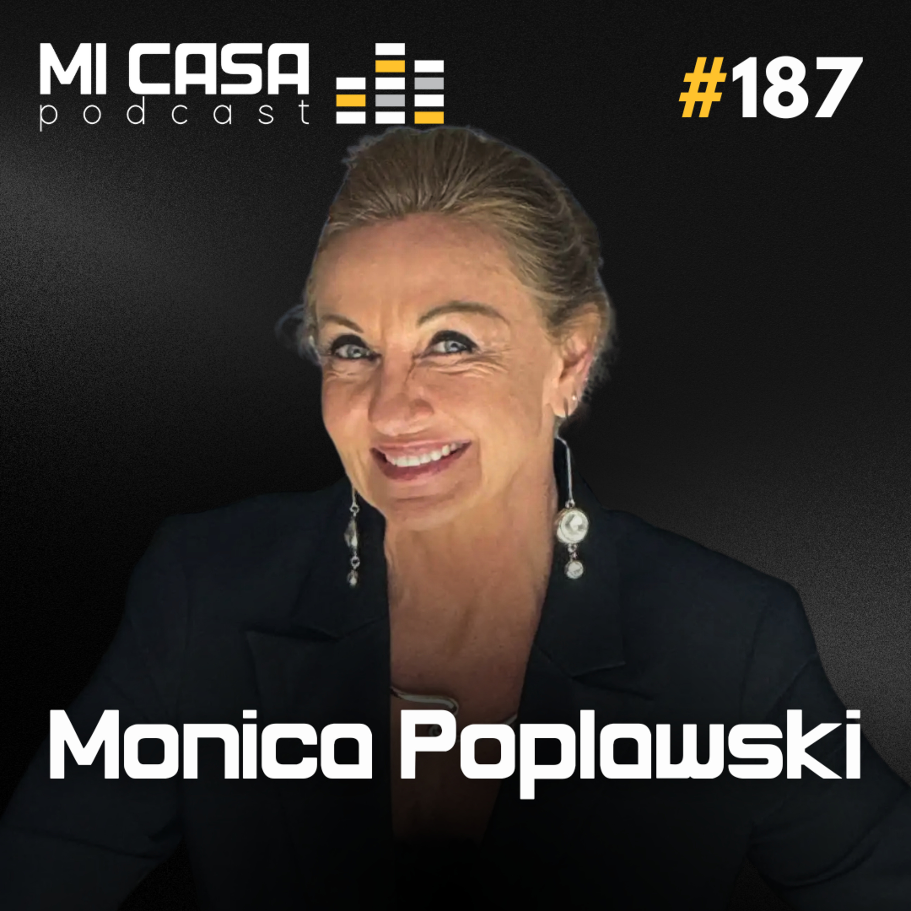 Mi Casa 187 | Segredos do Mercado Imobiliário de Luxo com Monica Poplawski Alpha Hauser
