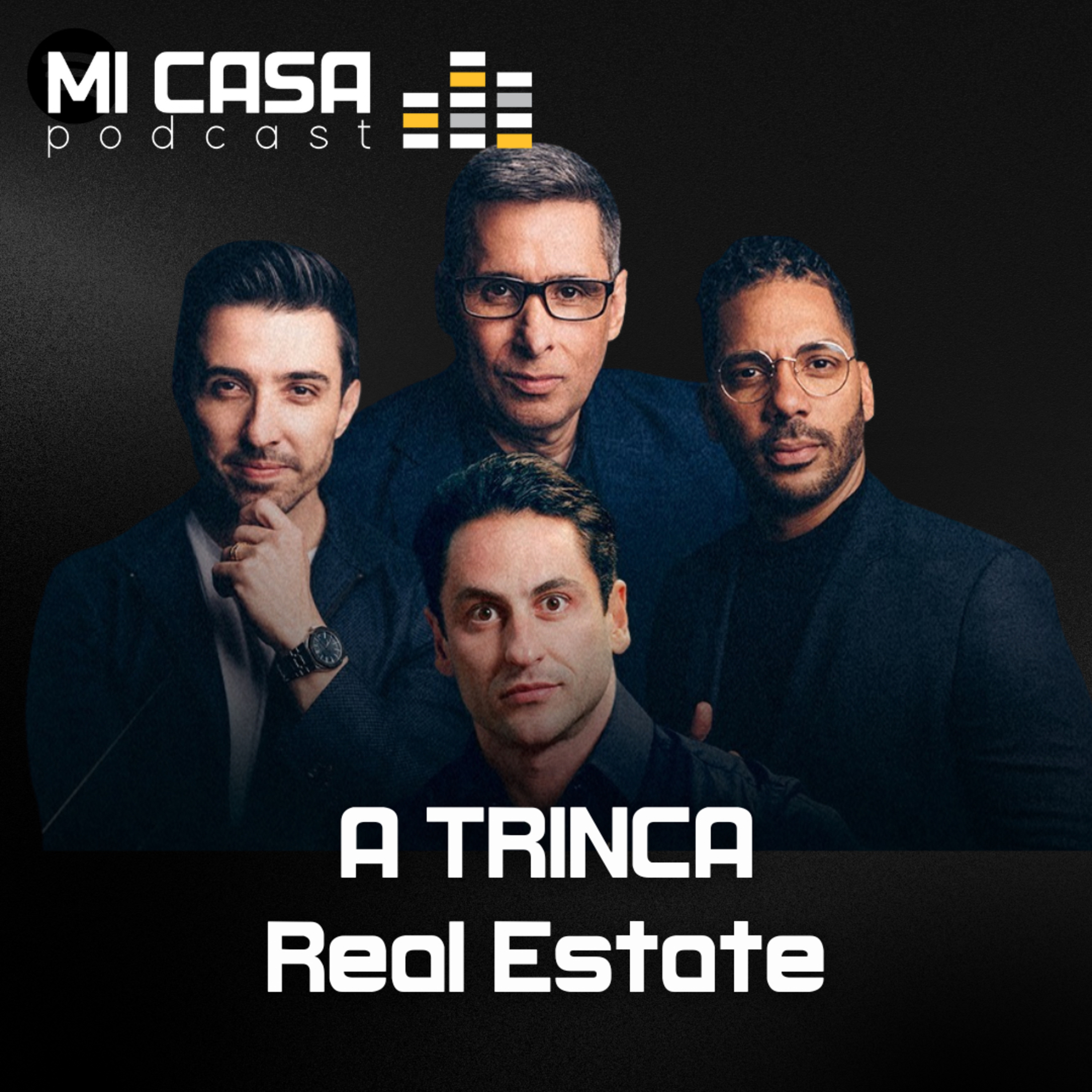 A Trinca no mercado imobiliário com Flávio Augusto, Joel Jota, Caio Carneiro e Cézar Haik | Mi Casa