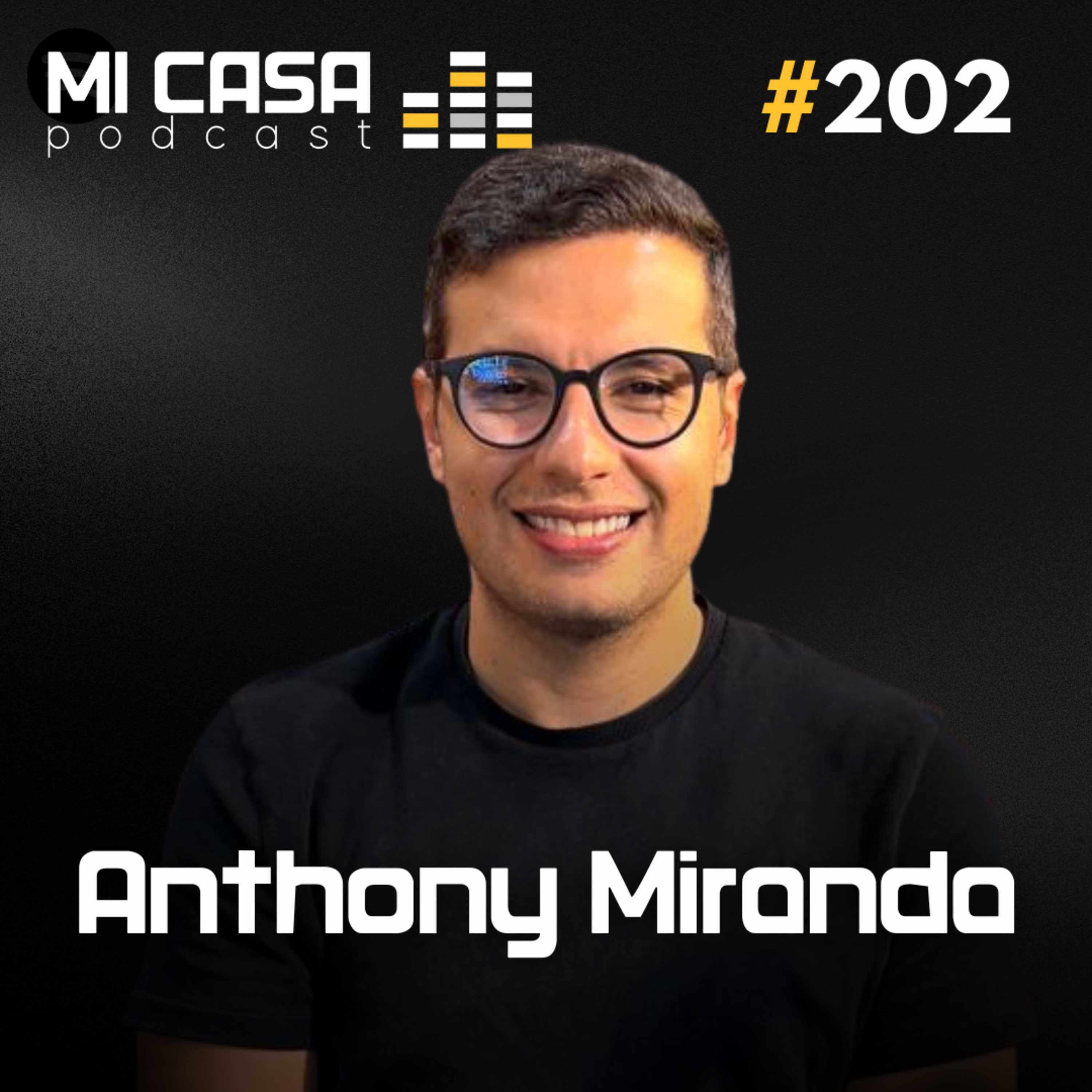 Mi Casa 202 | Por que 2026 Vai separar quem enriquece e quem quebra no Imobiliário com Anthony Miranda