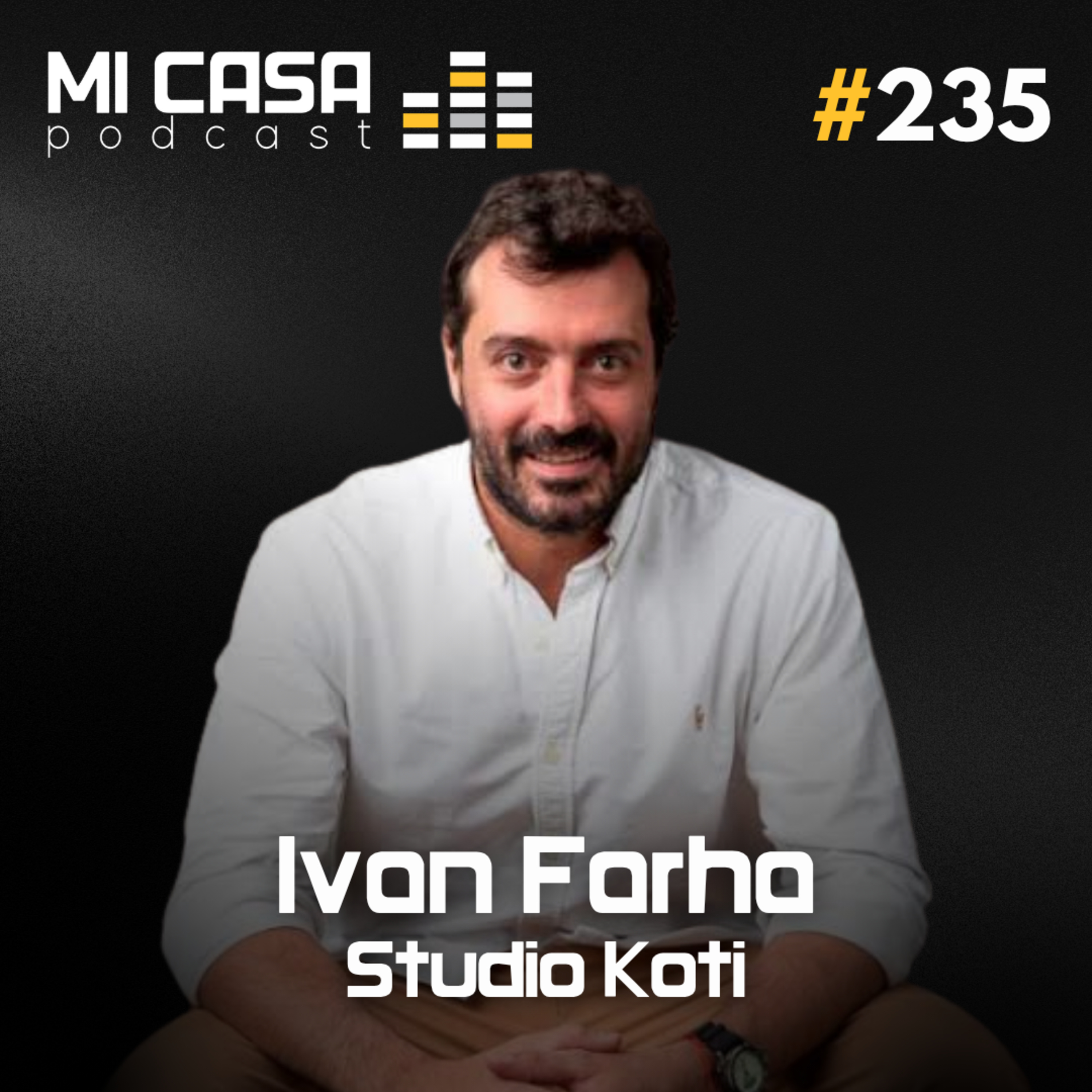 Mi Casa 235 | O Segredo do Turn Key: Como Reformar Imóveis em 65 Dias com Ivan Farha