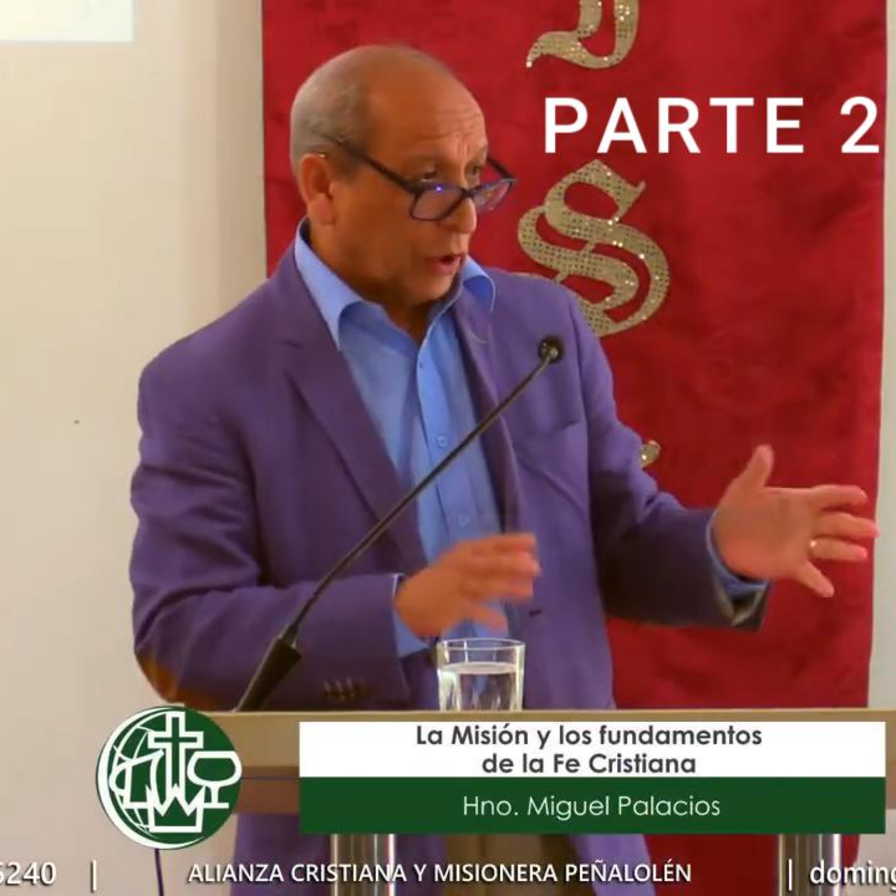 PARTE 2 - La Misión y los fundamentos de la Fe Cristiana - Mensaje 02 de noviembre de 2025 episode artwork