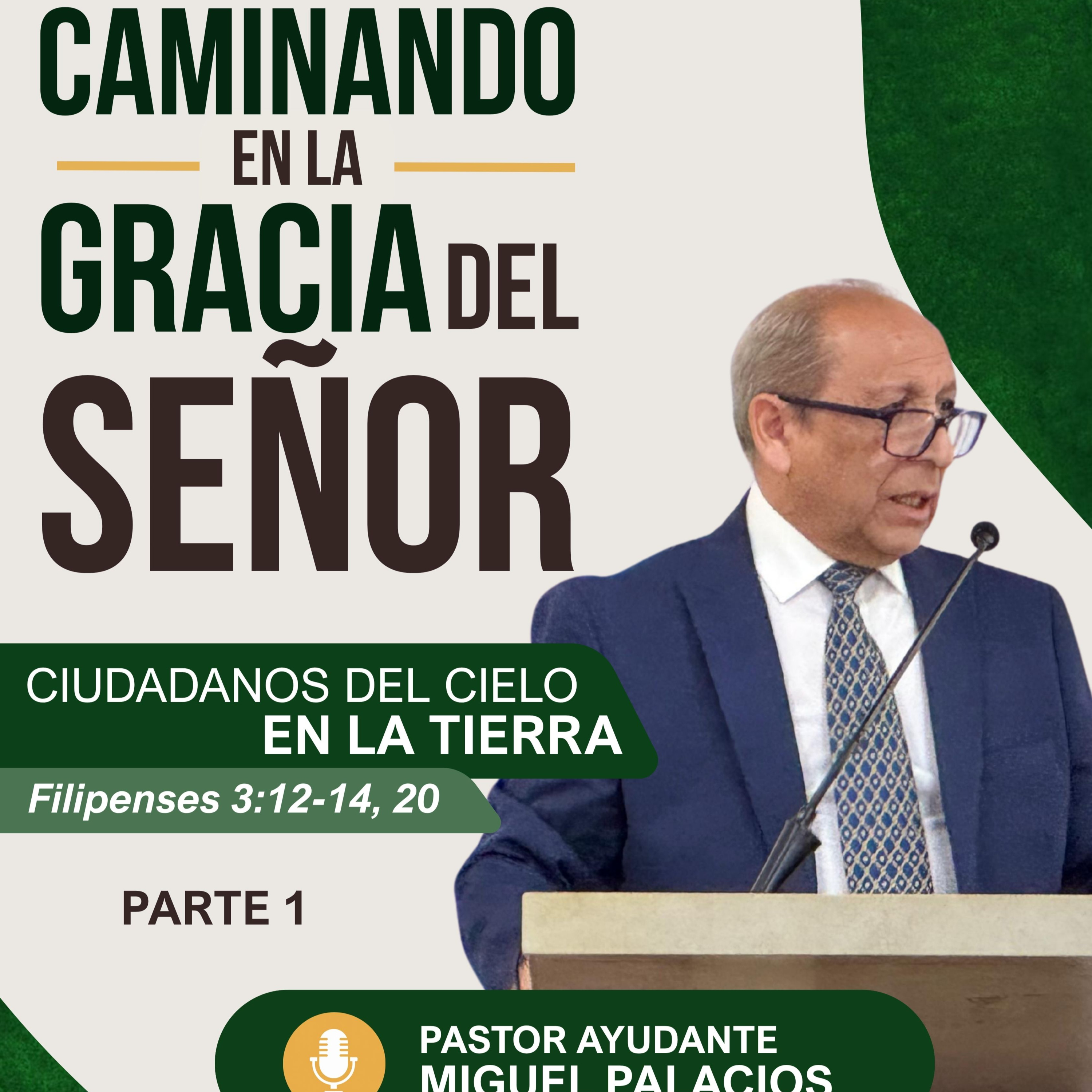 Ciudadanos del Cielo en la tierra - Mensaje 13 de septiembre de 2026 episode artwork