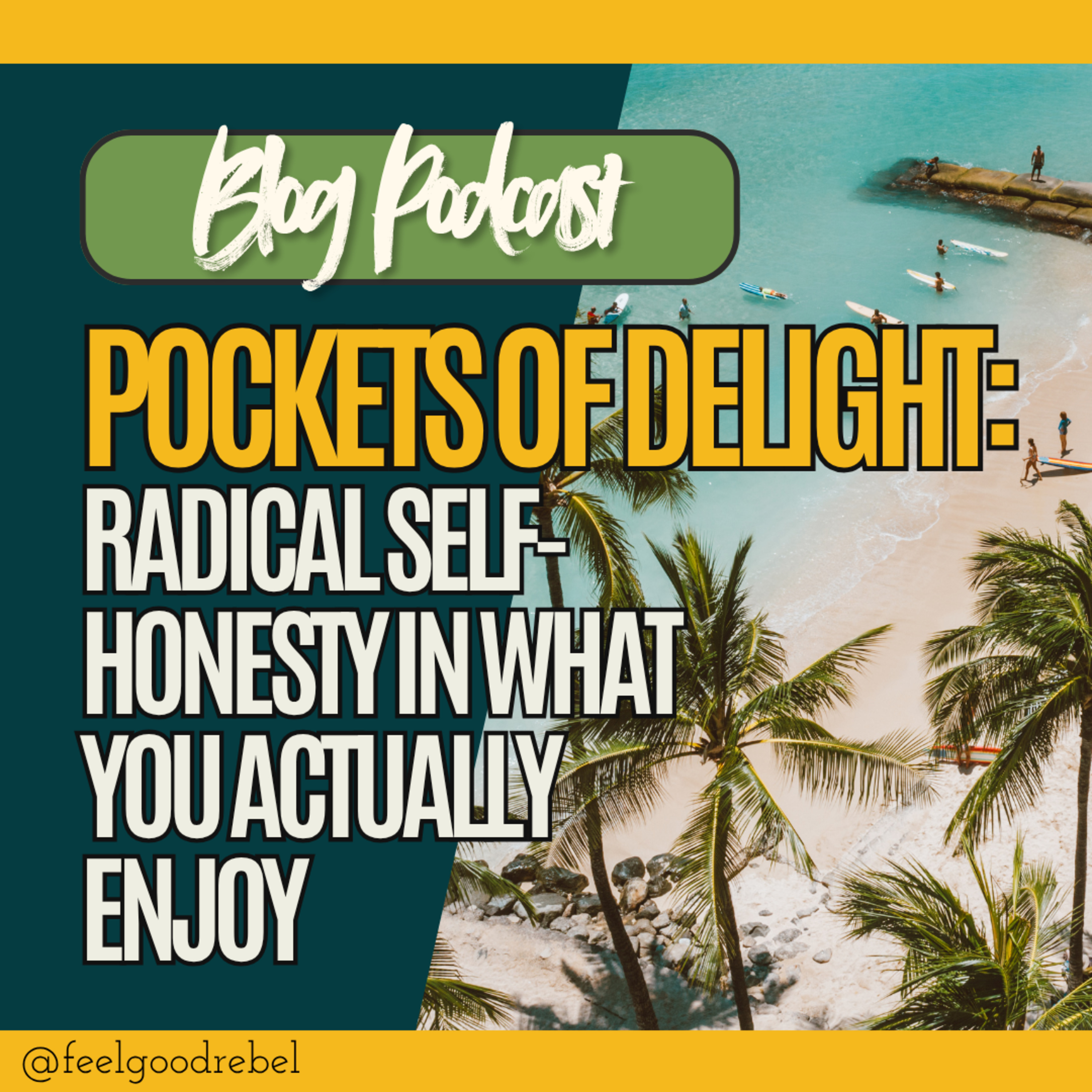 Pockets of Delight: Radical Self-Honesty in What You Actually Enjoy episode artwork