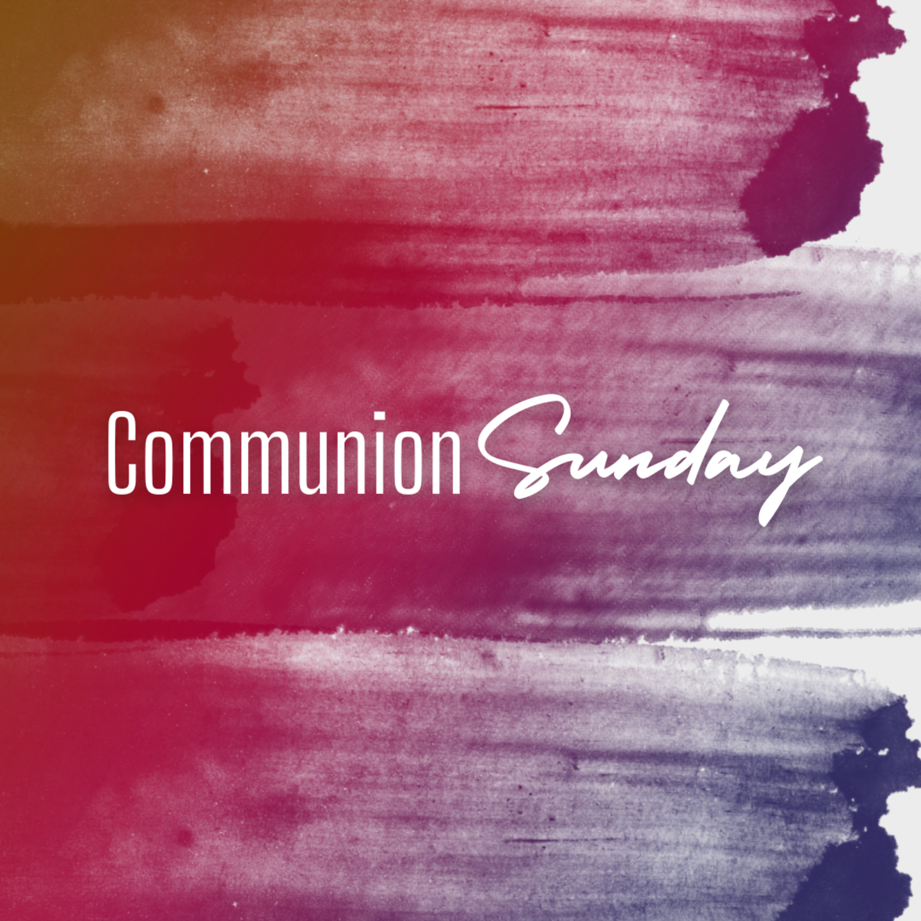 Communion Sunday: August 2, 2026 episode artwork