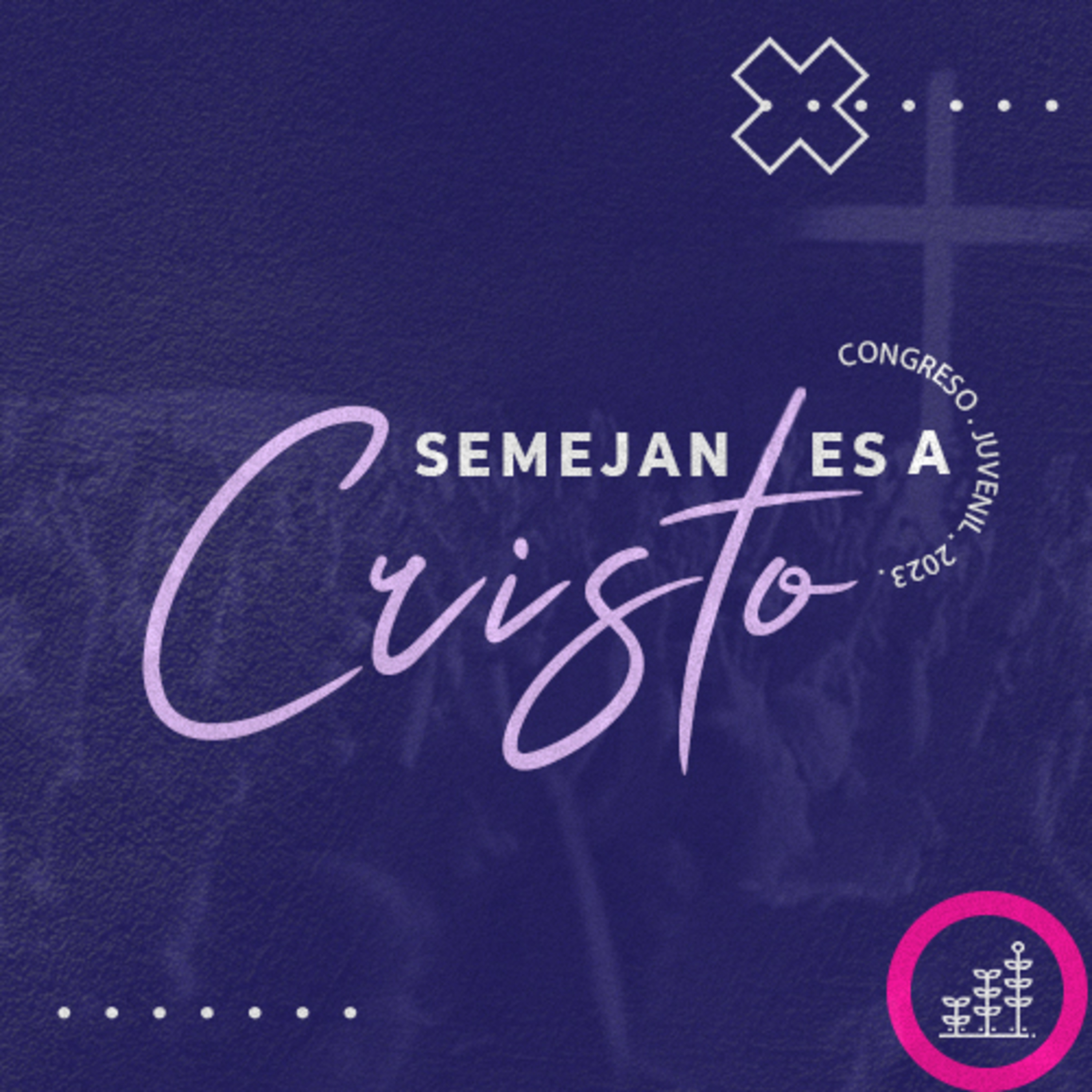 CONGRESO JUVENIL SEMEJANTES A CRISTO episode artwork