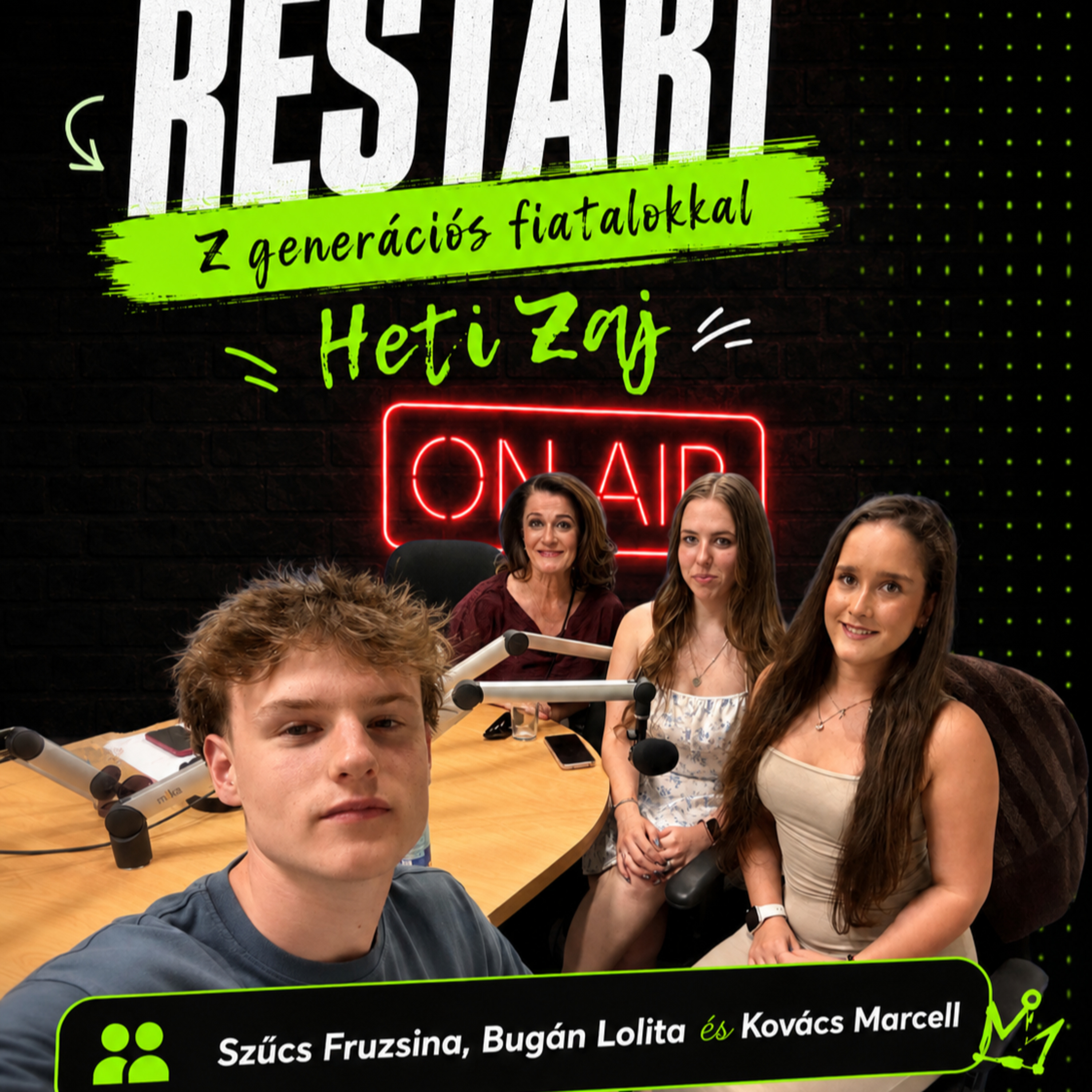 RESTART – beszélgetés a Z generációs fiatalokkal: Heti Zaj (2. rész) episode artwork