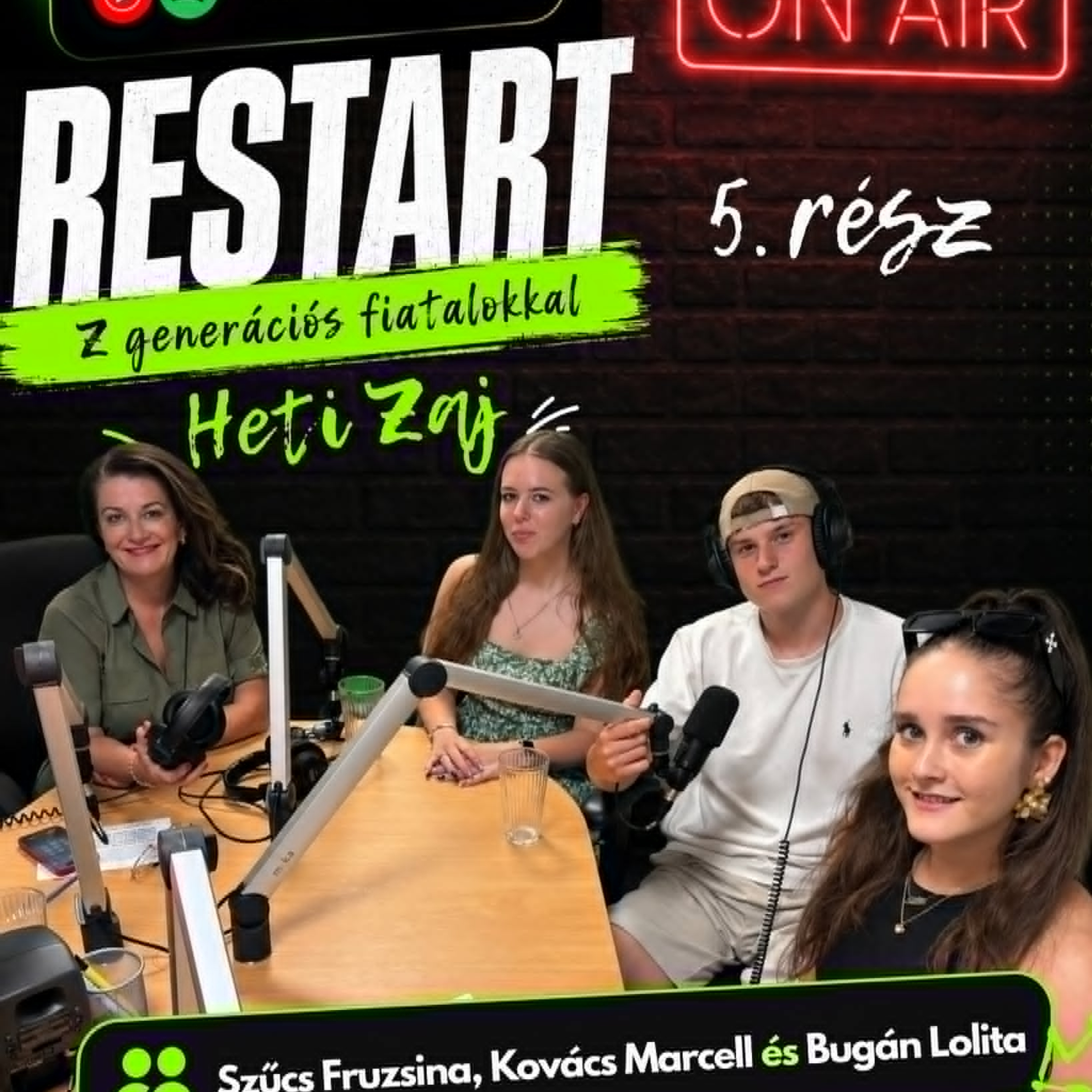 RESTART – beszélgetés a Z generációs fiatalokkal: Heti Zaj (5. rész) episode artwork