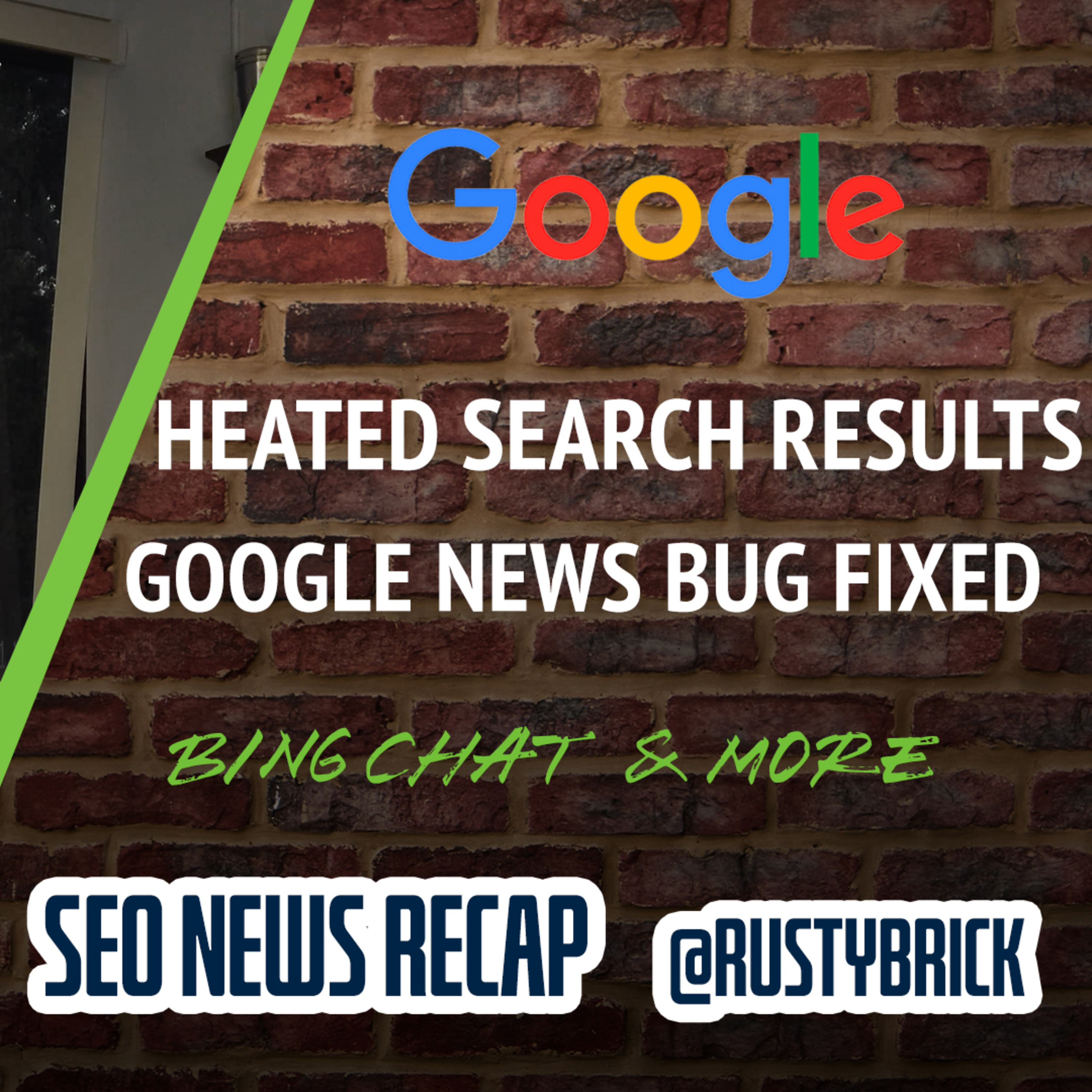 Google Ranking Updates, News Indexing Bug, AI Content, Trust, Awards, Page Experience, Links, Related & Bing Chat episode artwork