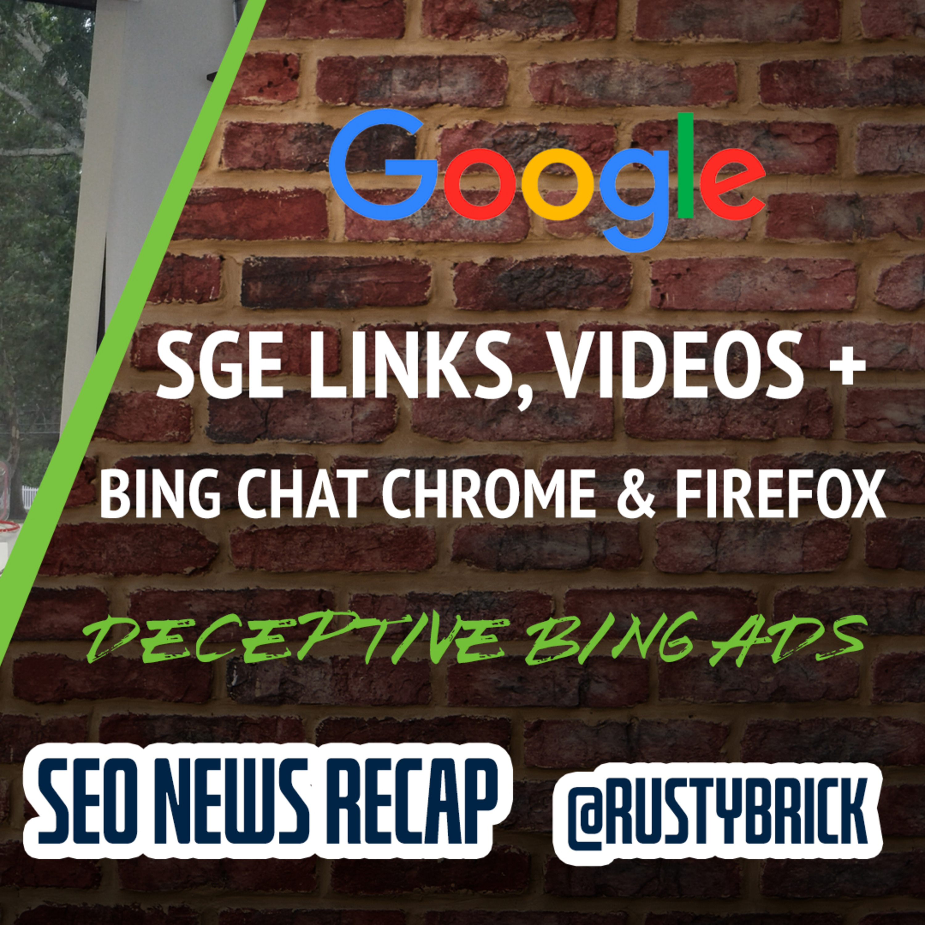 Google SGE Gains Links & Videos, Search Console Not Tracking SGE, Business Profiles AI, Deceptive Bing Ads & More episode artwork