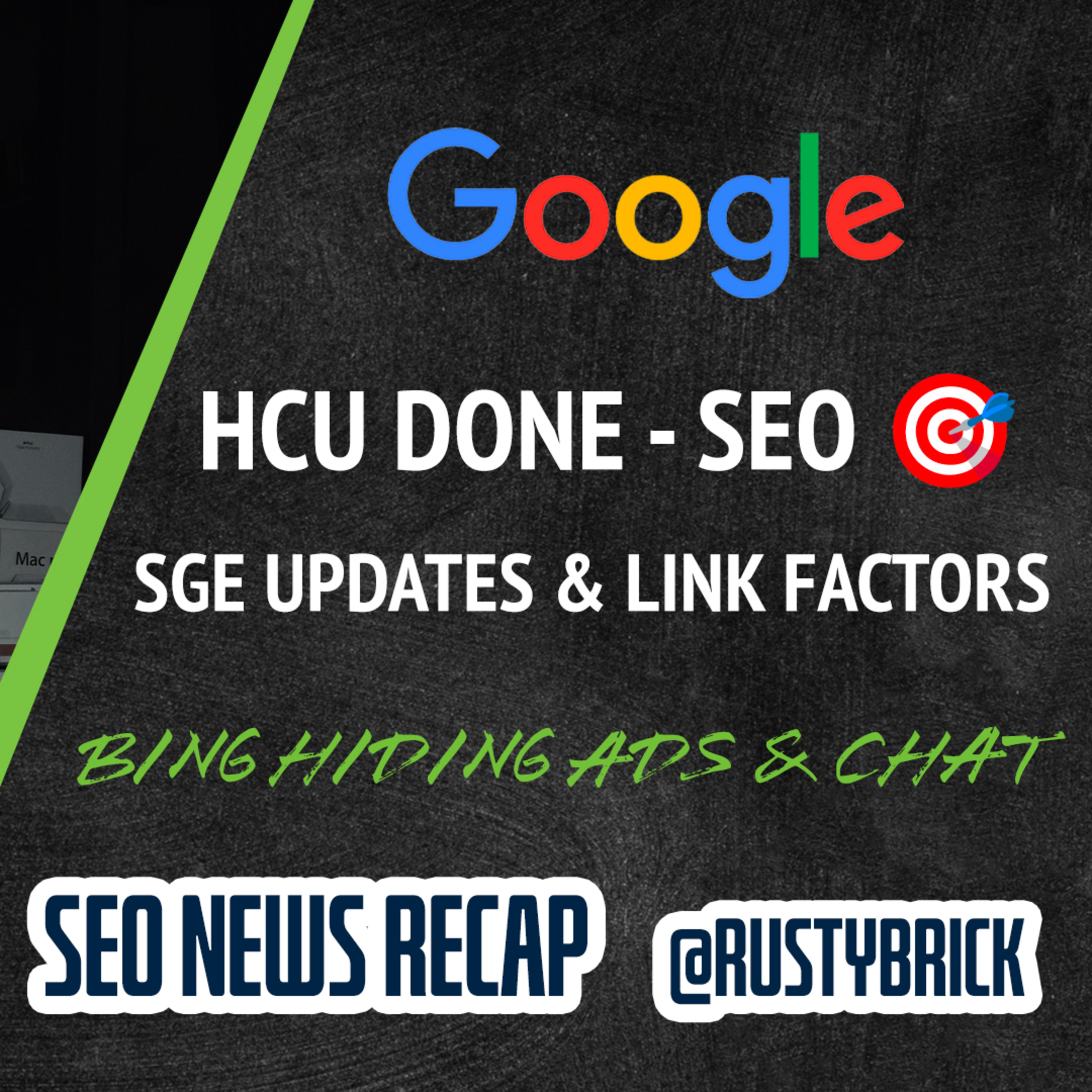 Google September Helpful Content Update Done, SGE Updates, Links Not A Top Ranking Factor, Bing Hiding Ads & Google’s 25th Birthday episode artwork