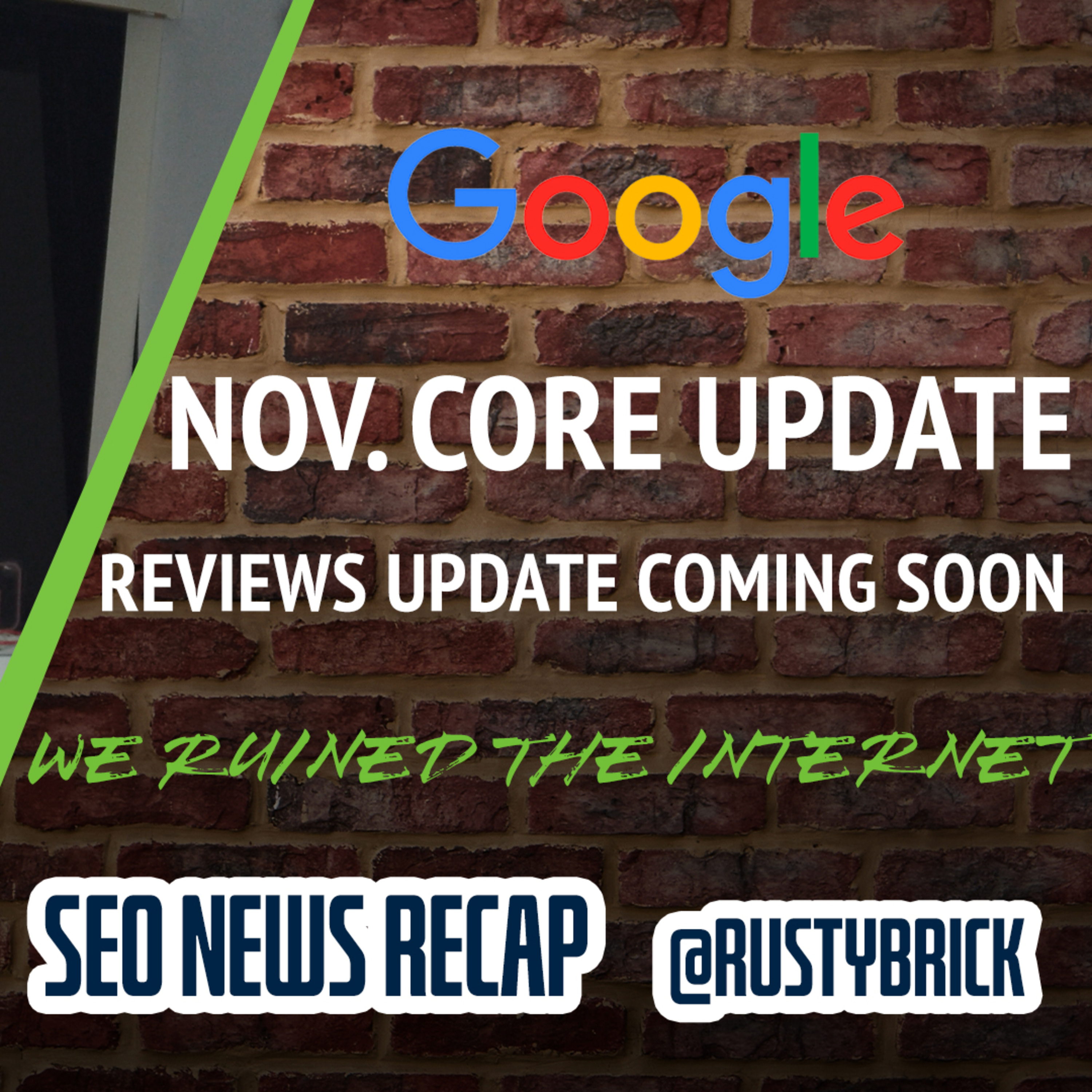 Google Core Update, Bug With Discover, Last Reviews Update, Mobile-First Indexing Done, Internet Ruined, SEO, Local, Ads & AI episode artwork