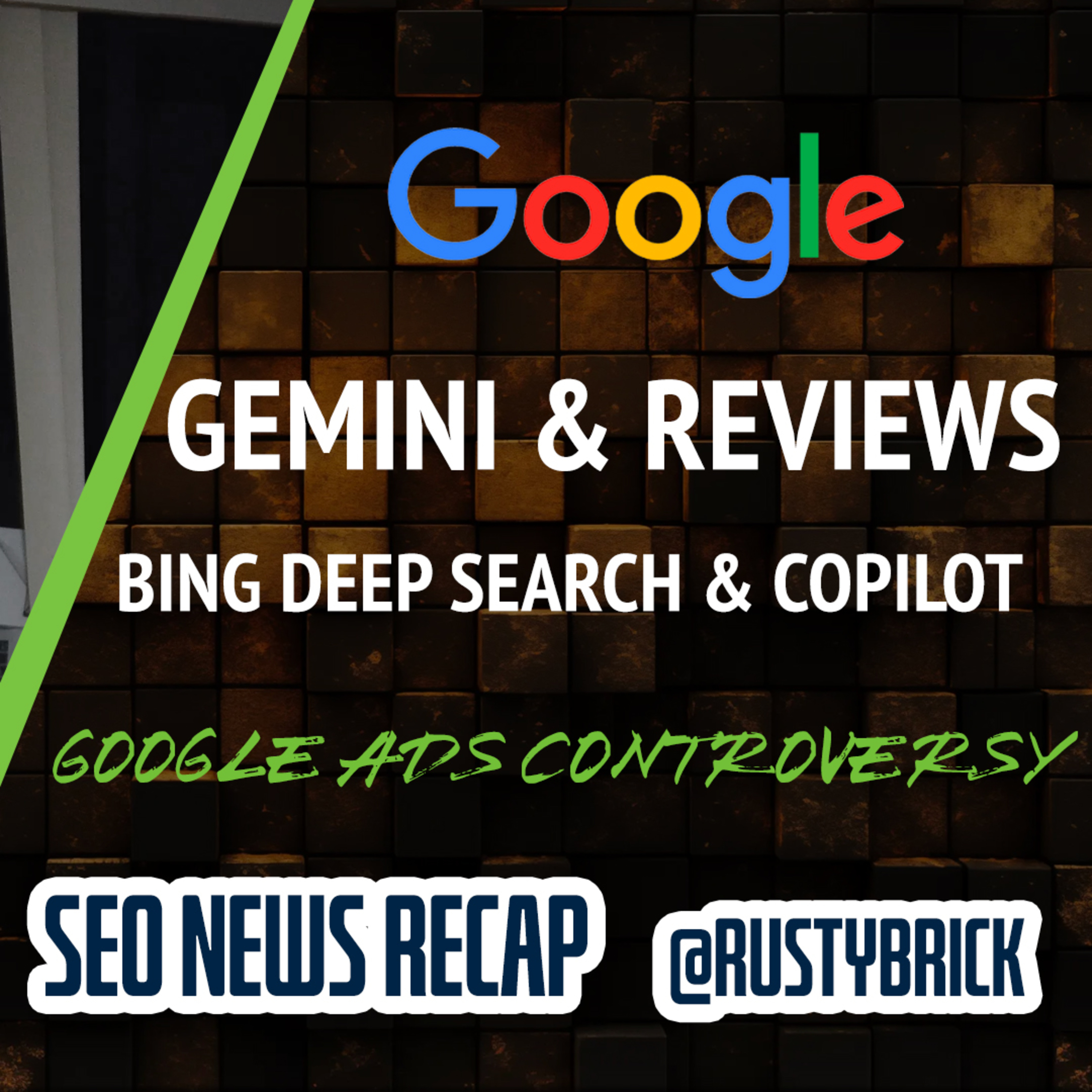 Google Gemini, Bing Deep Search, Google Reviews Winter Blast Update, Google Ads Search Partner Network, Ranking, Ads & More episode artwork