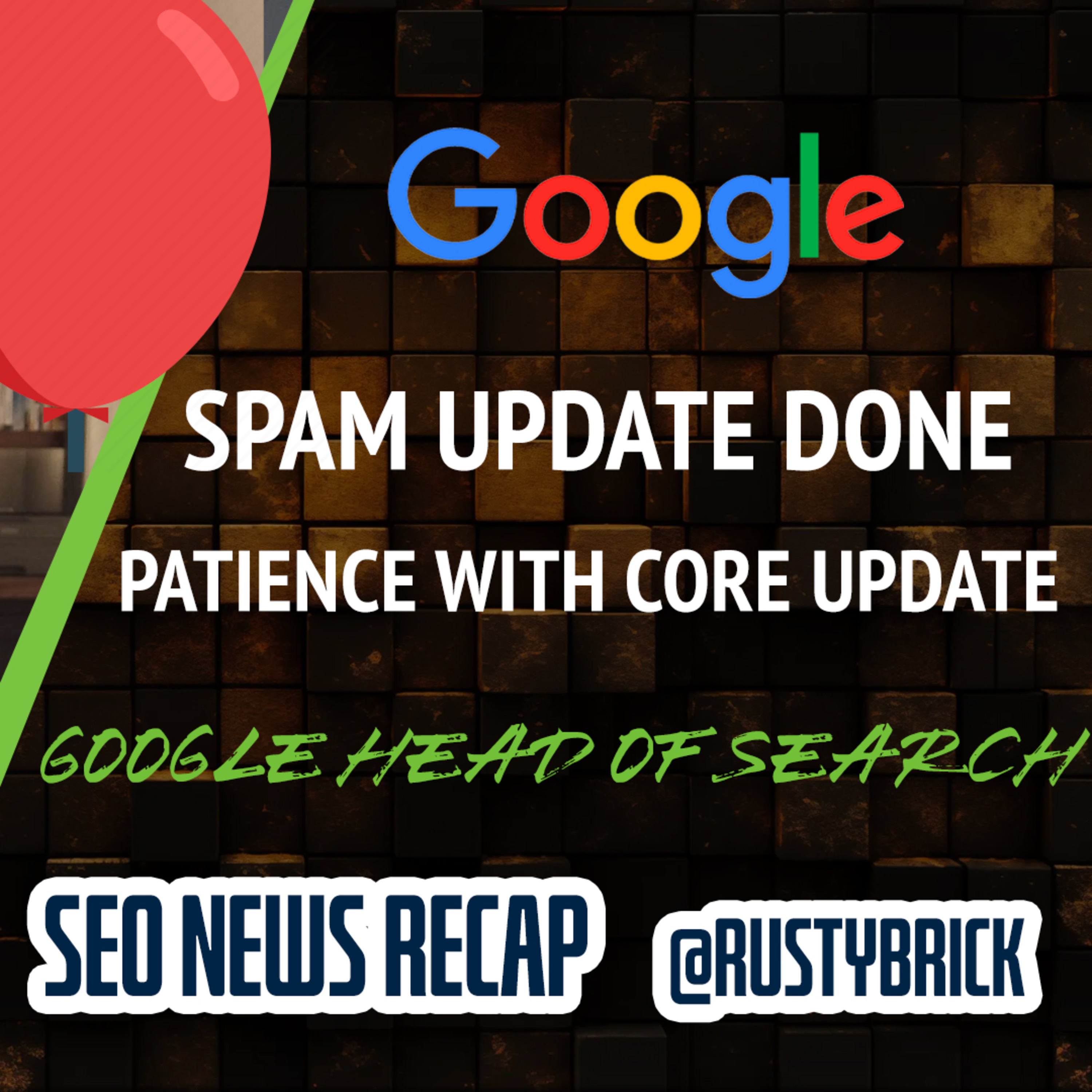 Google Spam Update Done, Patience With Core Update, Helpful Content Recoveries, Yahoo Search Coming & New Head Of Google Search episode artwork
