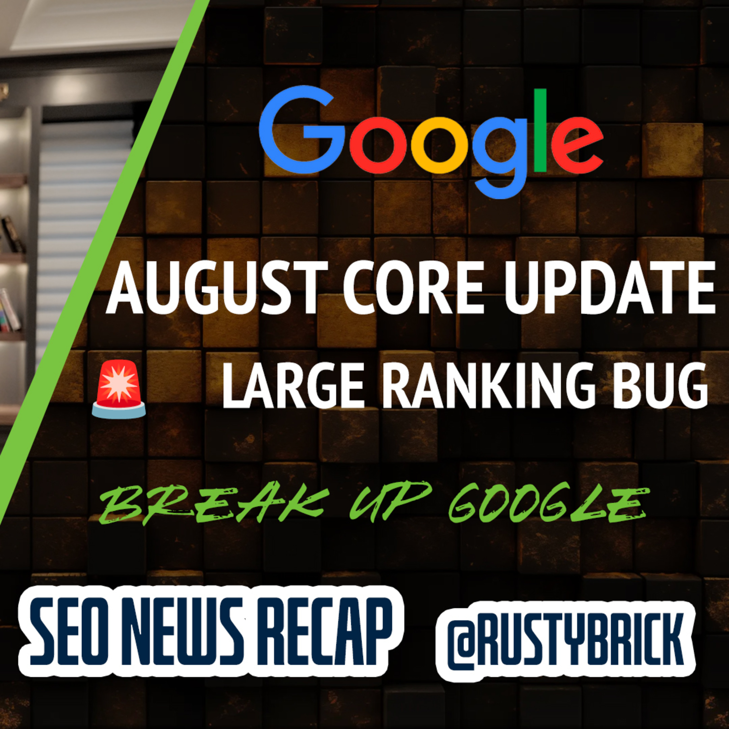 Google August Core Update, Big Ranking Bug, DOJ Google Breakup, AI Overview Links, Gemini Research & More episode artwork