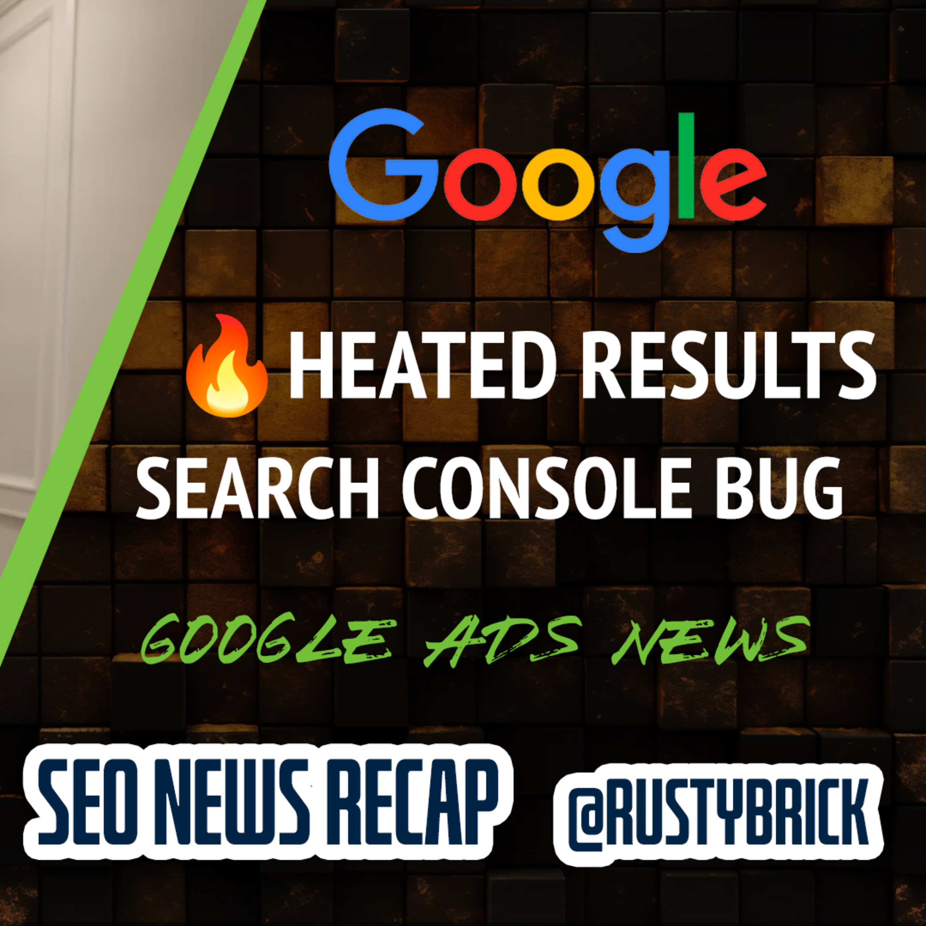 Google Ranking Volatility Spikes, Search Console Bug, Search App Stalled, Google Ads News & Business Profile Suspensions episode artwork