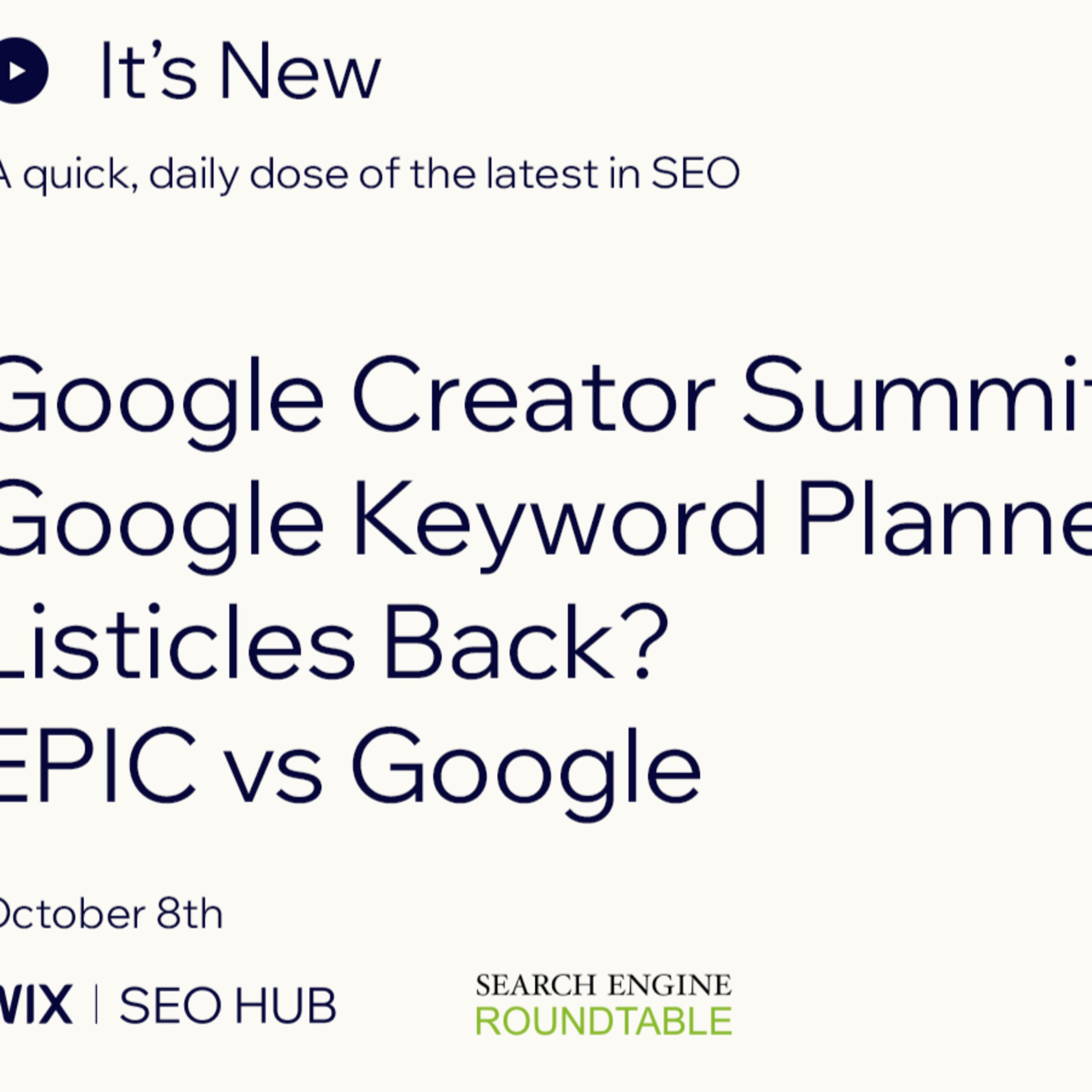 It’s New: 10/8: Google Creator Summit, Negative Keywords In Keyword Planner, Listicles & EPIC Lawsuit episode artwork