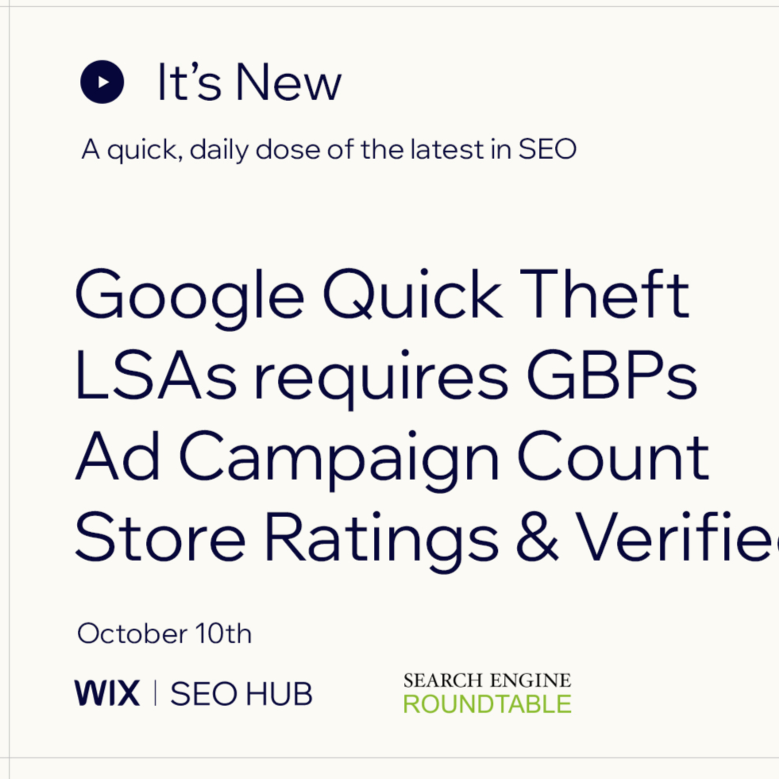 It’s New: 10/10: Google Quick View Stealing, LSAs Need GBP, Ad Campaigns, Store Ratings & Verified Labels episode artwork