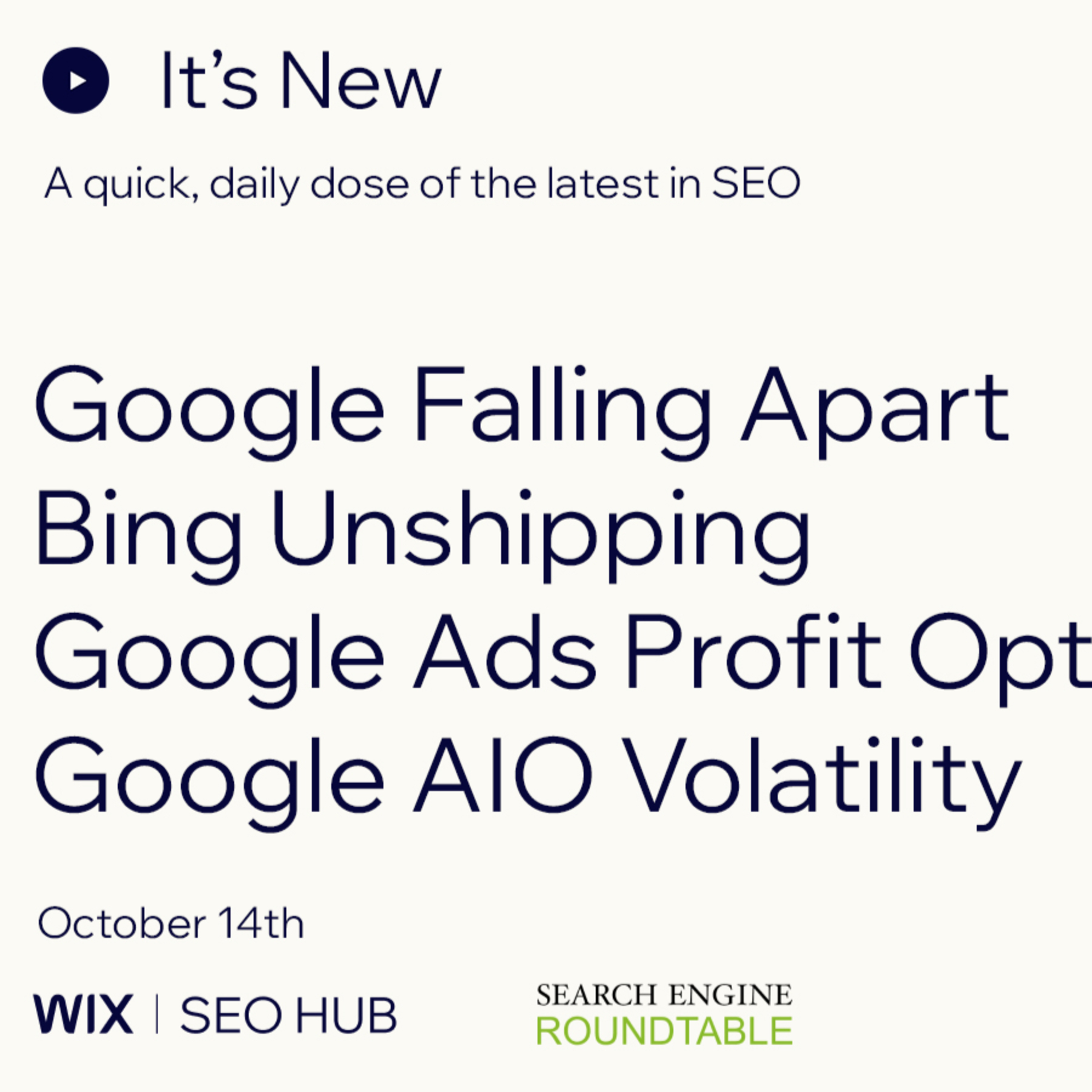 It’s New: 10/14: Google Falling Apart, Bing Unshipping, Google Ad Profit Optimization & More episode artwork