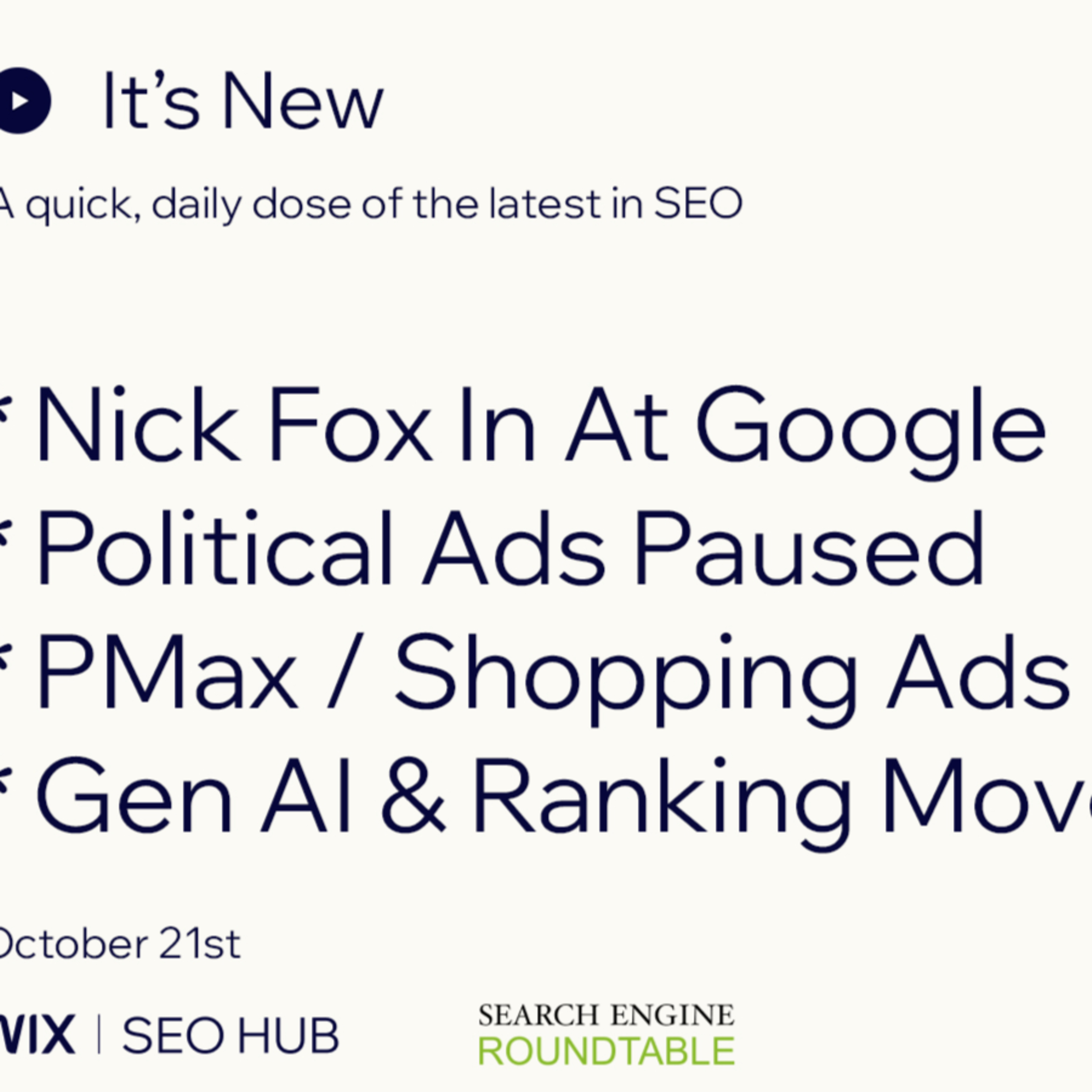 It’s New: 10/21: Nick Fox In At Google, Political Ad Pause, PMax/Shopping, Gen AI & Ranking Volatility episode artwork