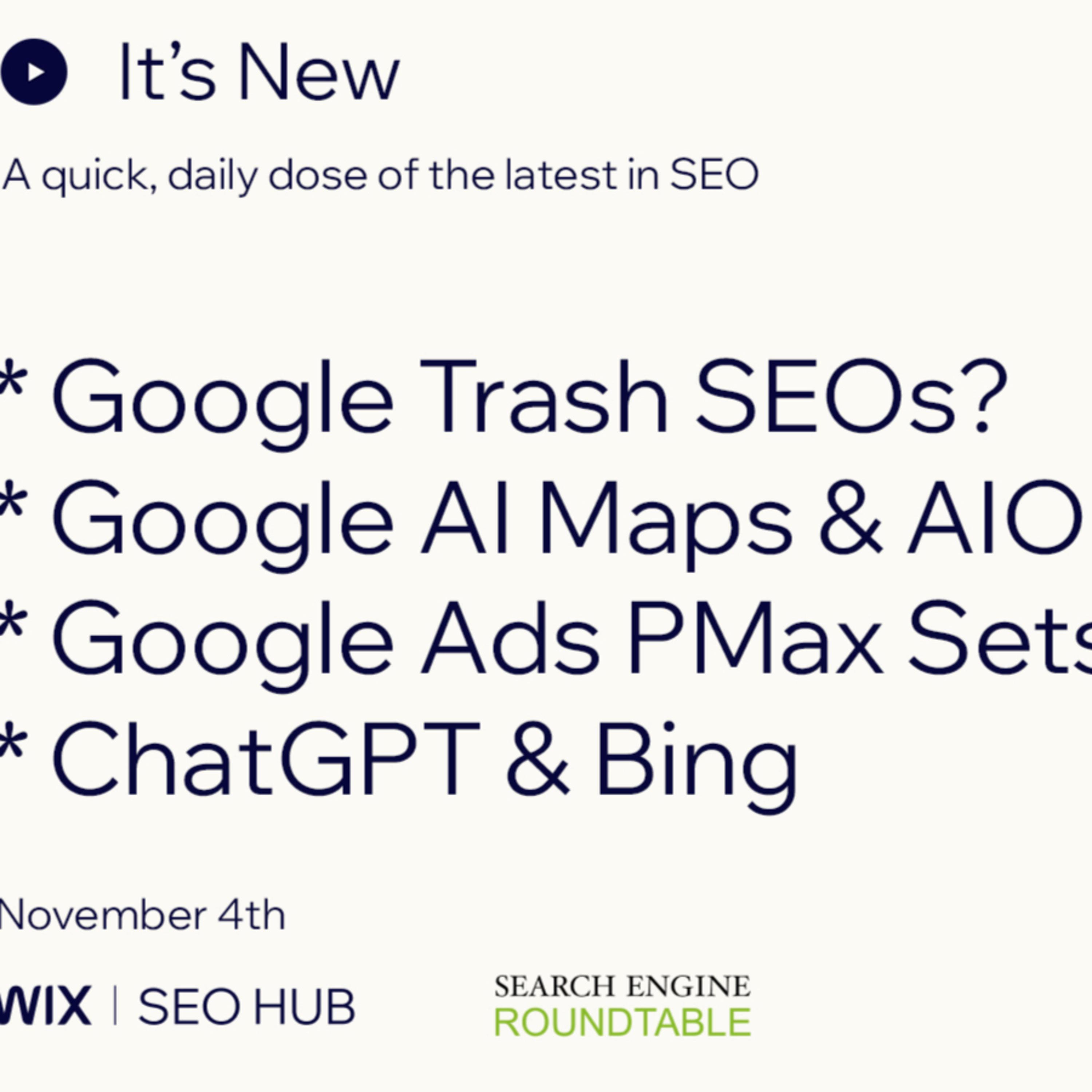 It’s New: 11/4: Google on SEOs, AI Maps & Overviews, Google Ads PMax Assets & ChatGPT with Bing episode artwork