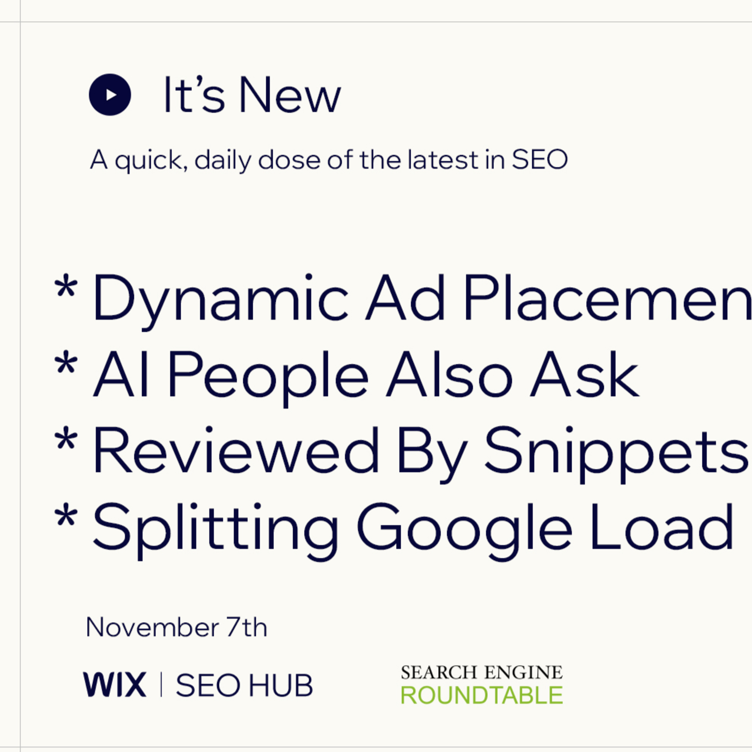 It’s New: 11/7: Google Dynamic Ad Placement, AI People Also Ask, Reviewed By Snippets & Splitting Load episode artwork