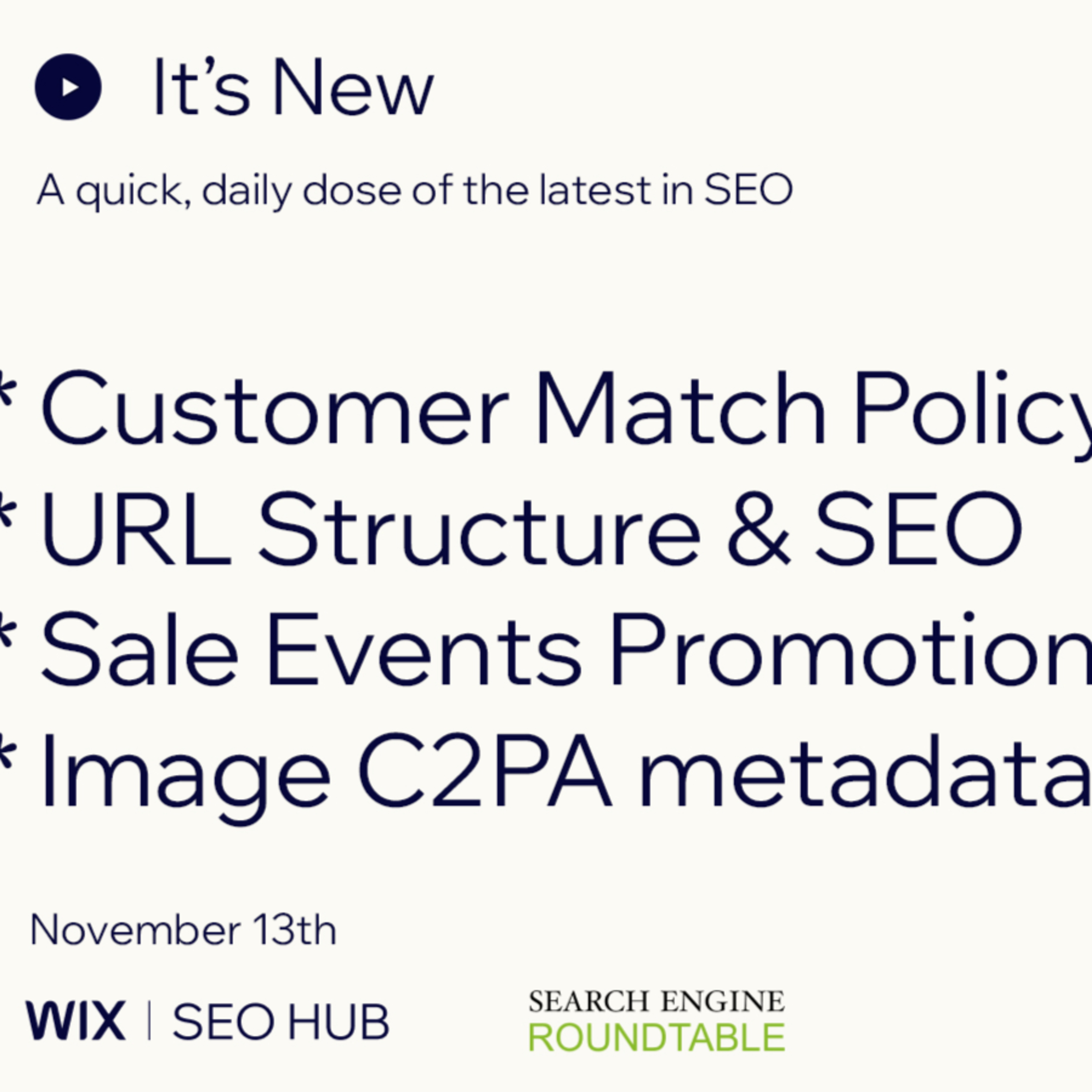 It’s New: 11/13: Google Customer Match Policy, SEO URLs, Sale Events Promotion & C2PA Image Metadata episode artwork