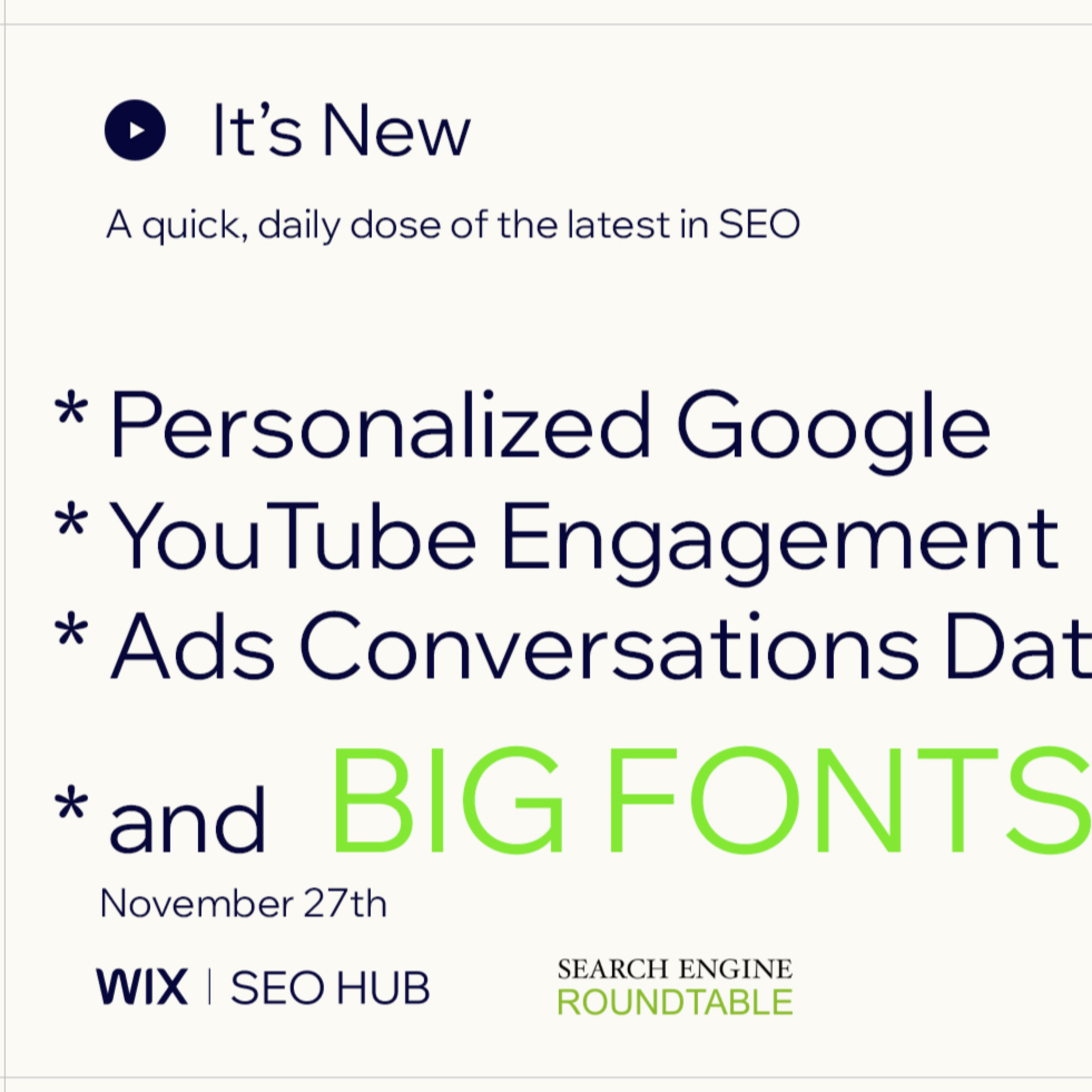 It’s New 11/27: Google More Personalized, YouTube In Search, Conversation Ad Metrics & BIG FONTS episode artwork
