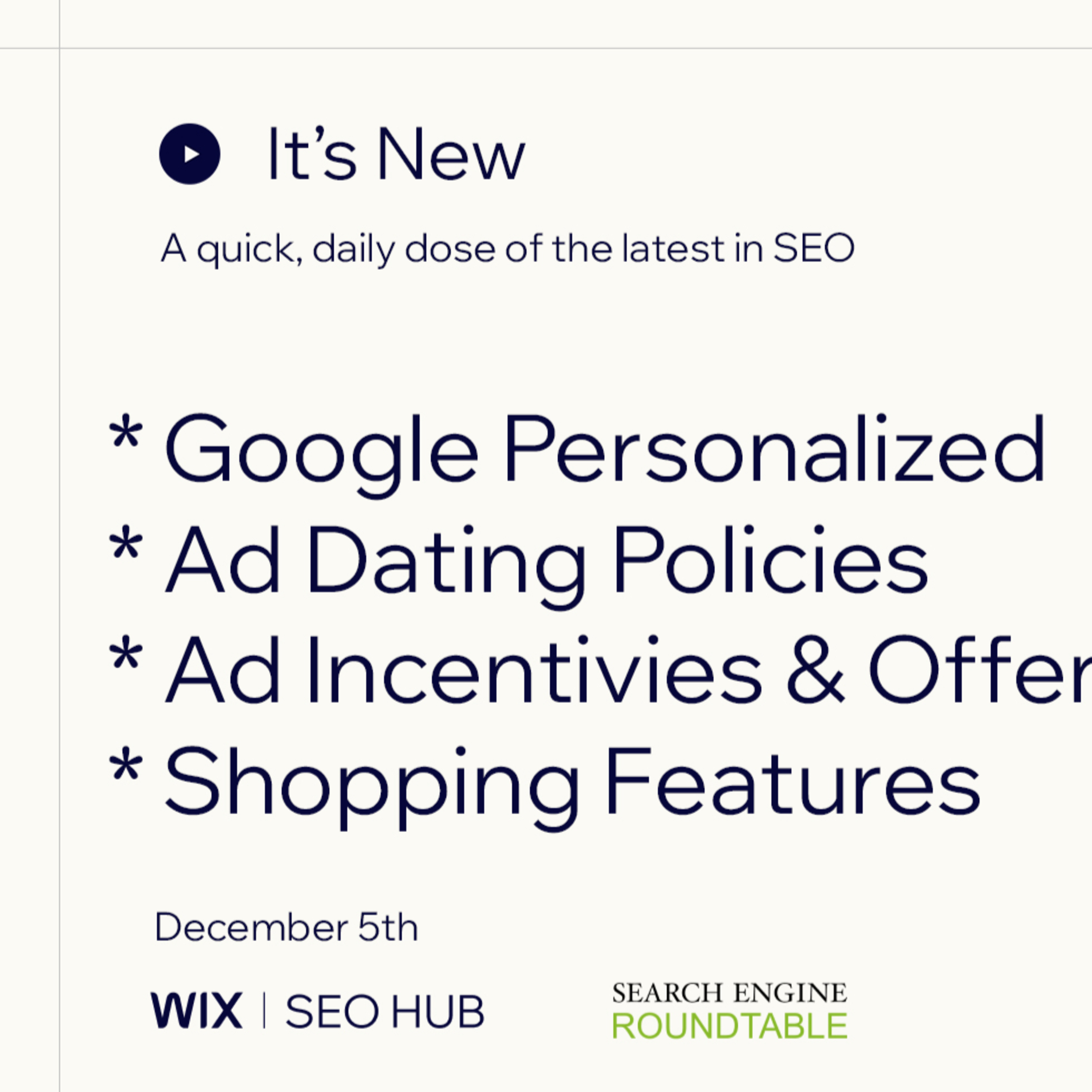 It’s New 12/5: Google Personalized Results, Ad Dating Policies & Shopping Features episode artwork
