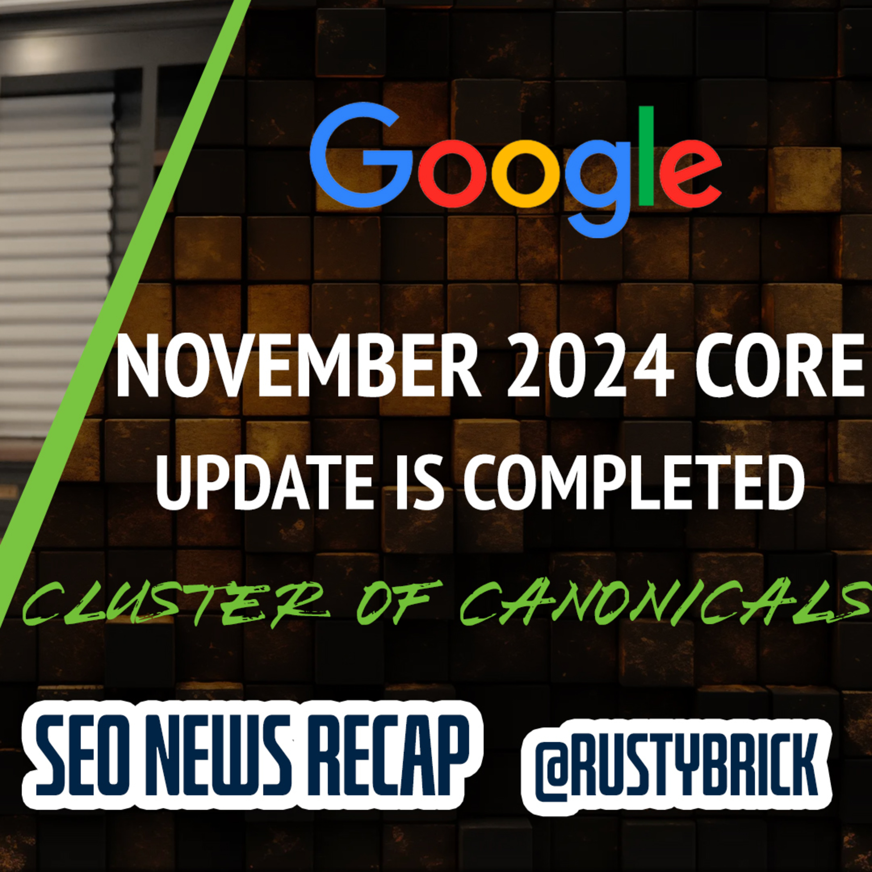 Google November Core Update Done, Chrome Site Engagement Metrics, Canonicals, 21 Years & More episode artwork