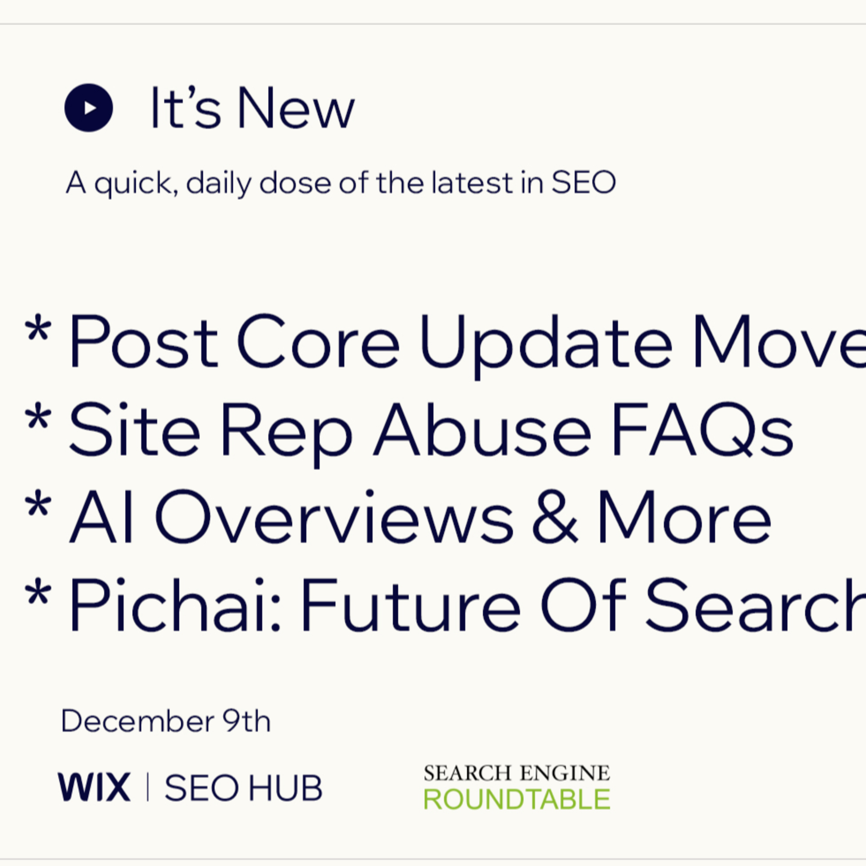 It’s New 12/9: Google Post Core Update Volatility, Site Rep FAQs, Pichai On Future Of Search, AI Overviews & More episode artwork