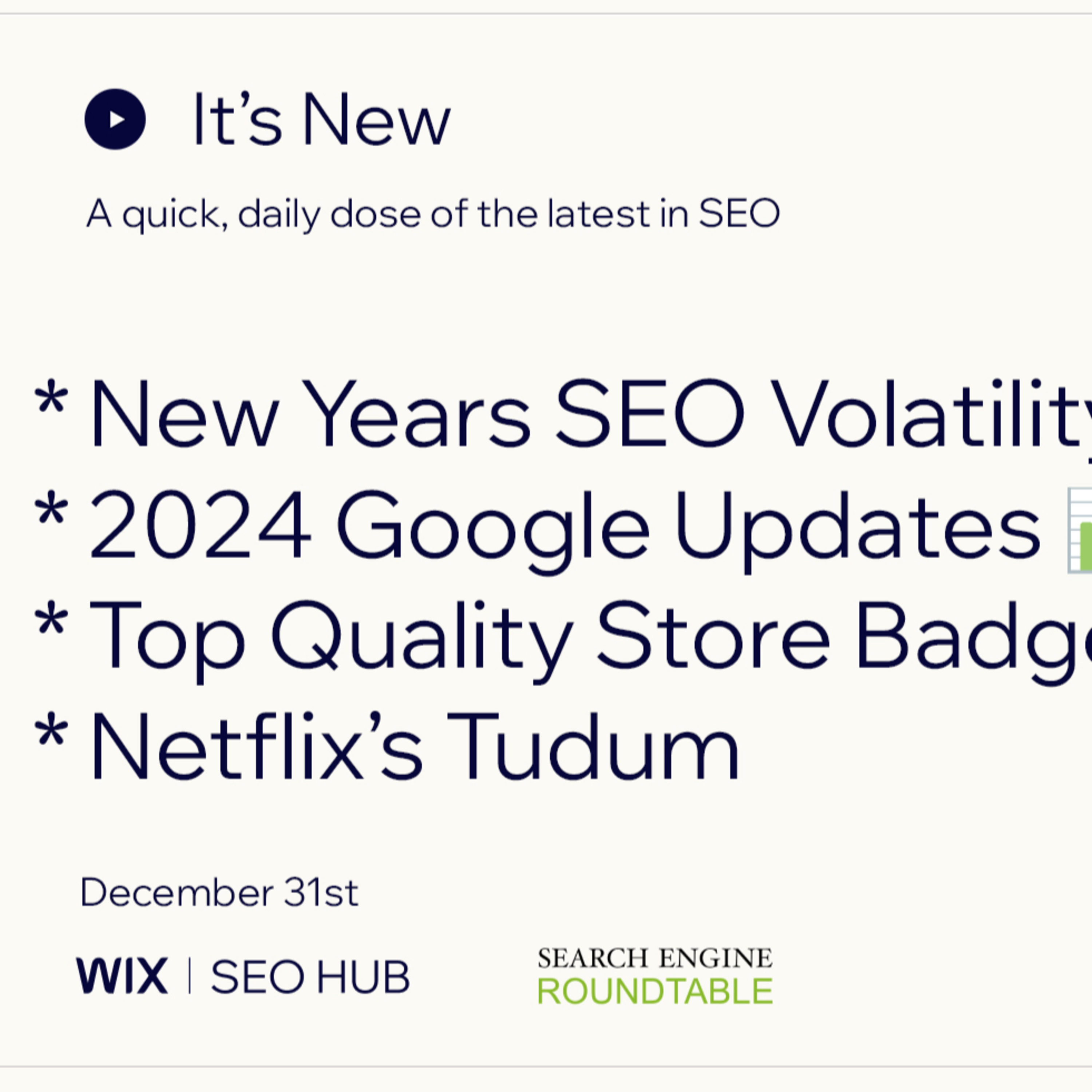 It’s New 12/31: Google New Years Volatility, Top Quality Store Badge & Netflix Tudum episode artwork