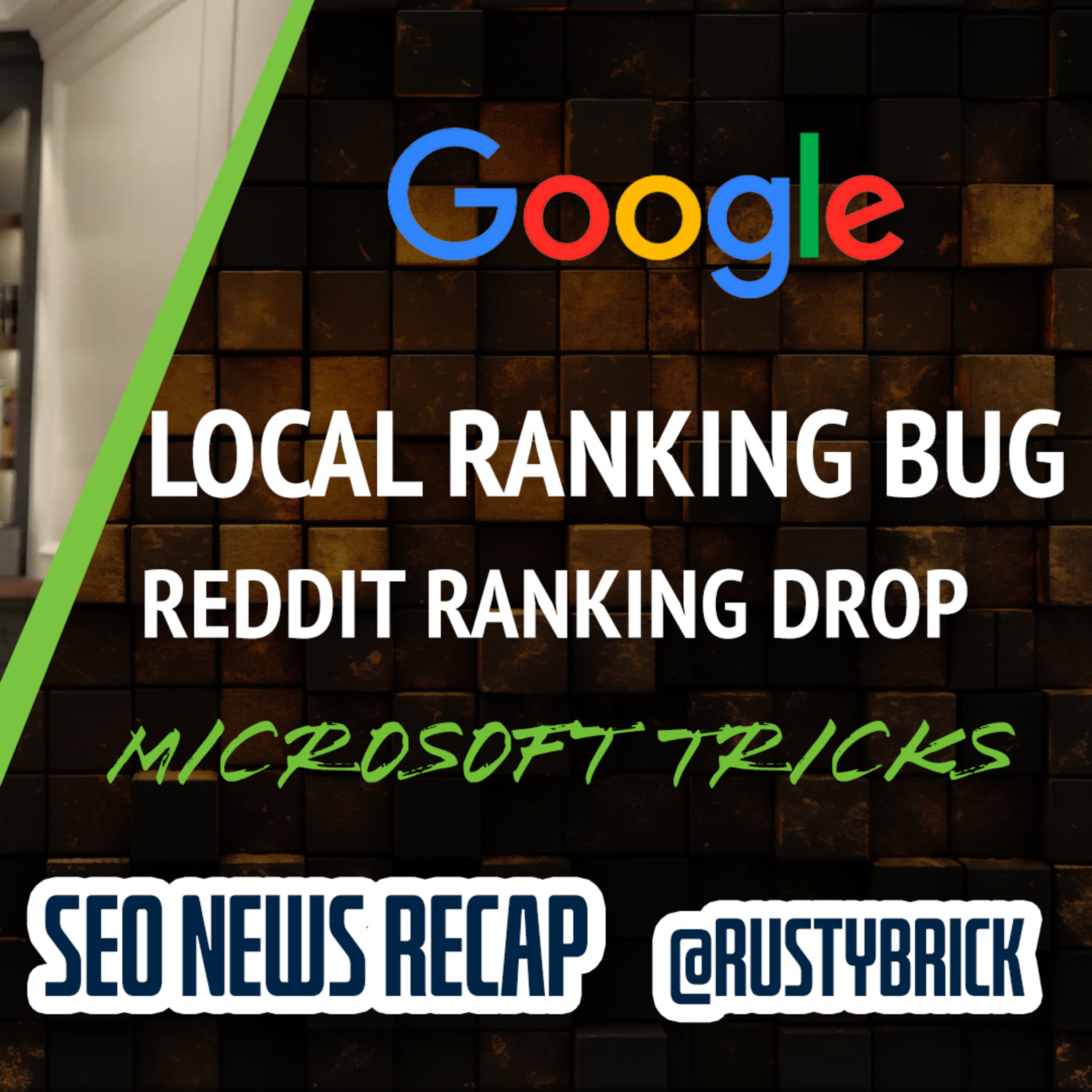 Jan 10: Google Local Ranking Bug; Reddit Dropping & Microsoft Fools Searchers episode artwork
