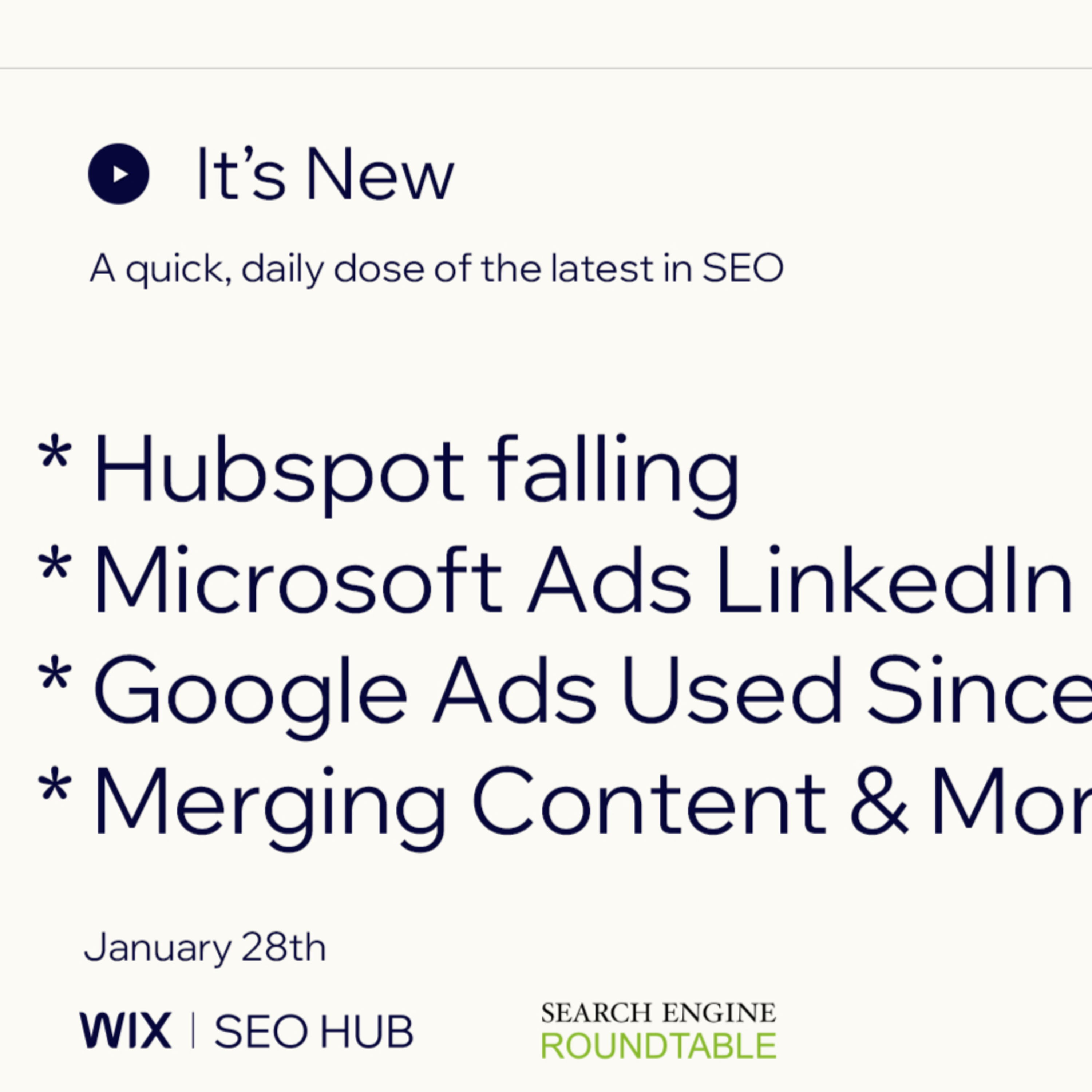 It’s New 1/28: Hubspot falling in Google, Microsoft Ads LinkedIn, Google Ads Used Since, Merging Content SEO & URL is Unknown episode artwork