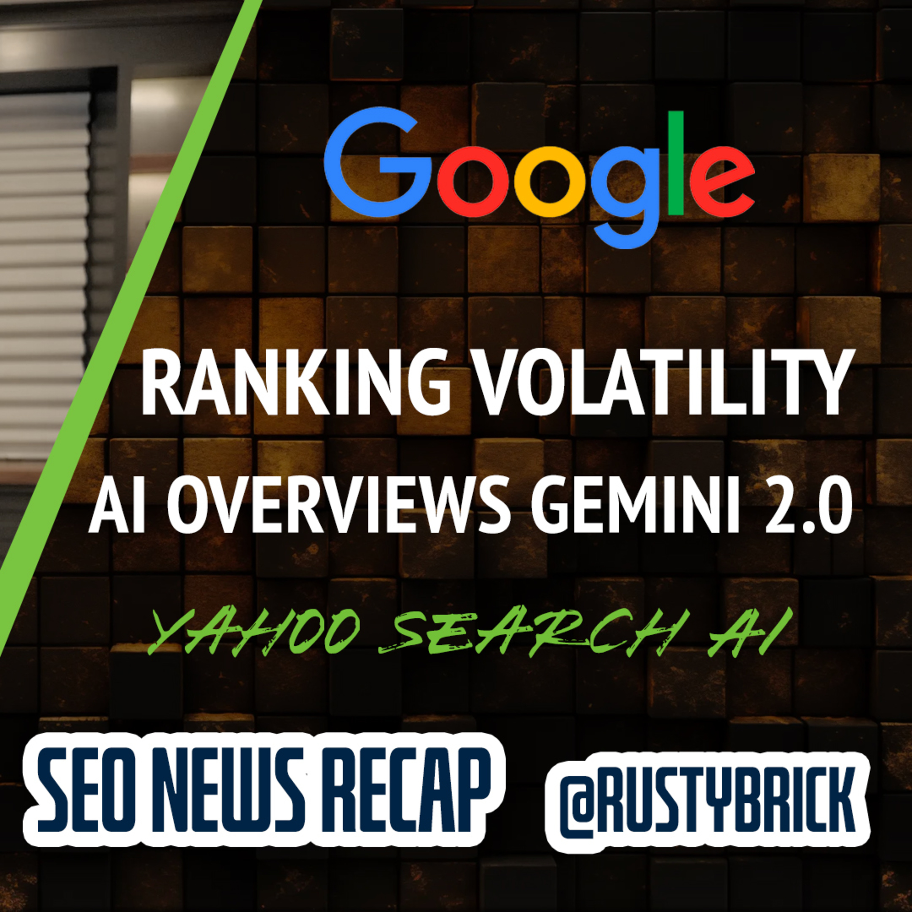 Google Ranking Volatility, Site Reputation Abuse, AI Overviews 2.0, Yahoo Search AI & More episode artwork